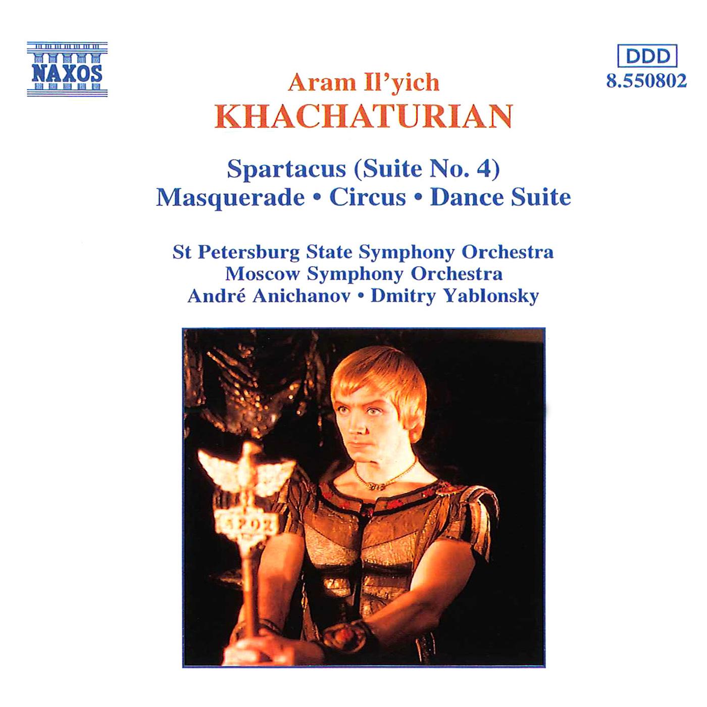 KHACHATURIAN, A.I.: Spartacus, Suite No. 4 / Masquerade / Circus