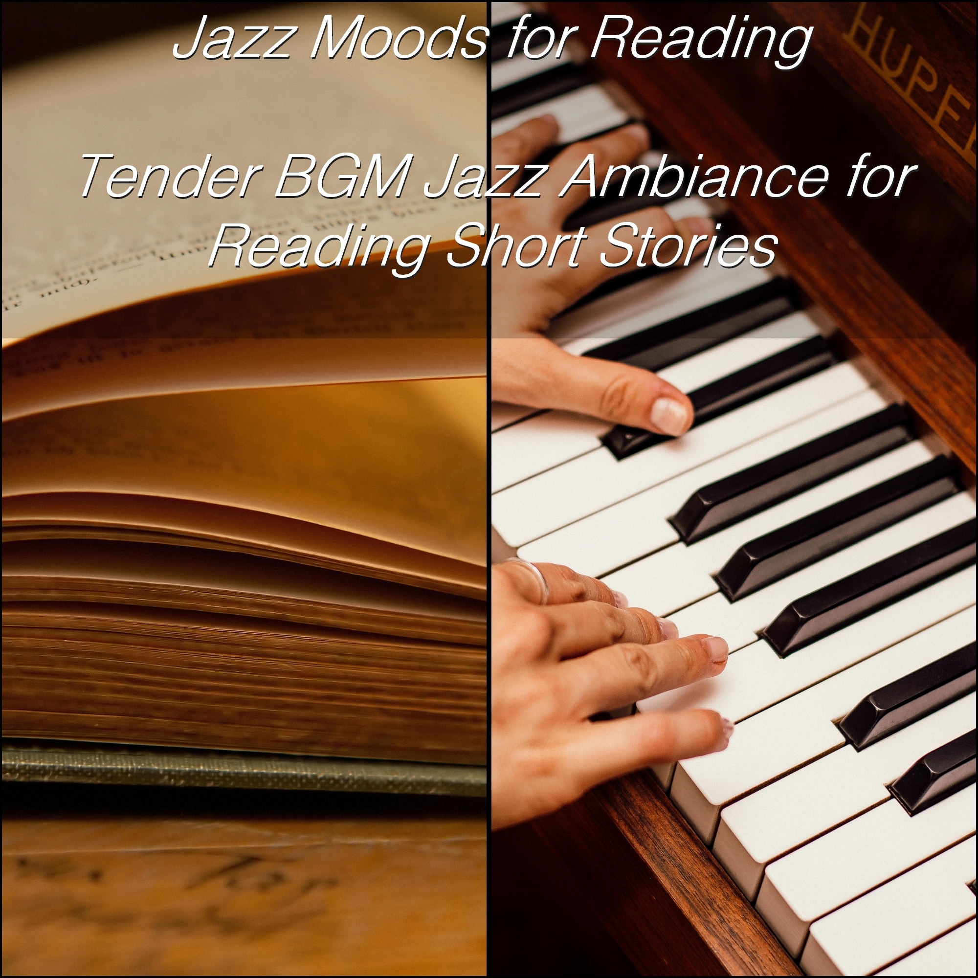 Tender BGM Jazz Ambiance for Reading Short Stories