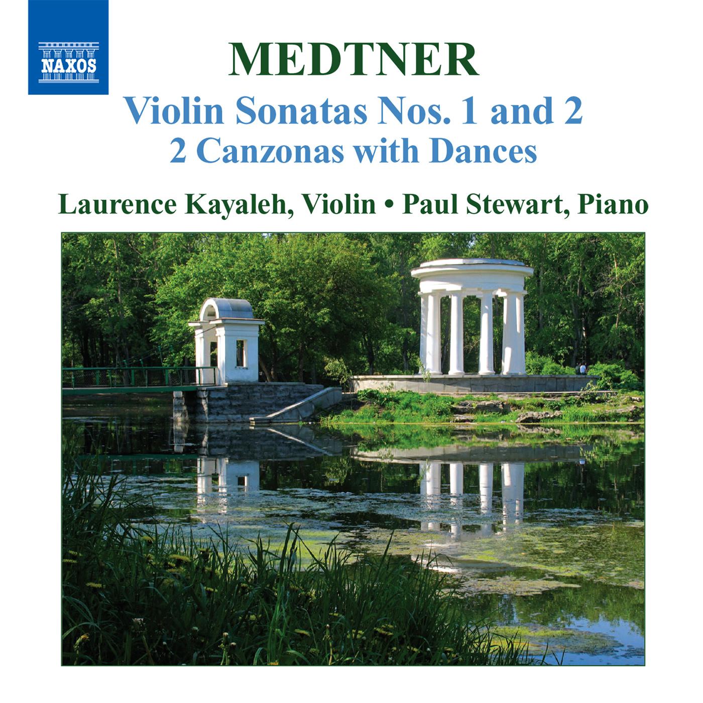 MEDTNER: Works for Violin and Piano (Complete), Vol. 2 - Violin Sonatas Nos. 1 and 2 / 2 Canzonas with Dances