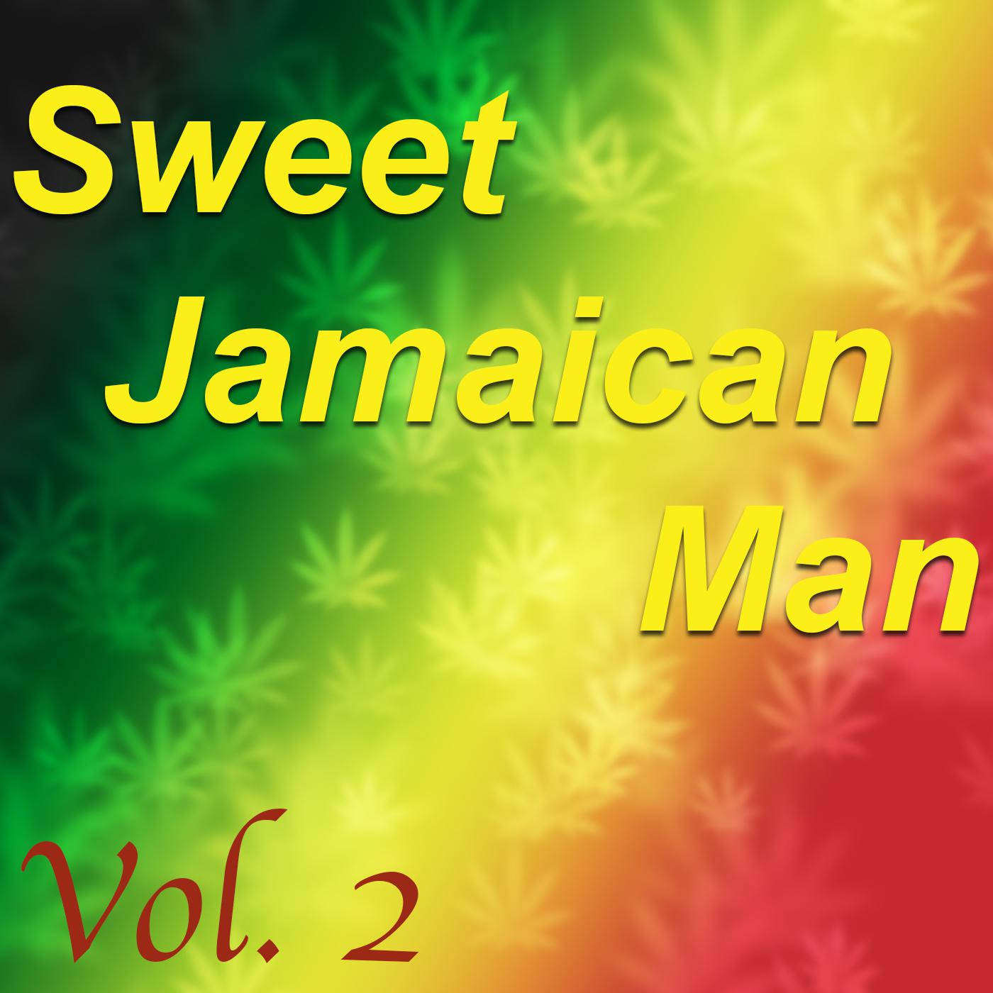 Sweet Jamaican Man, Vol. 2