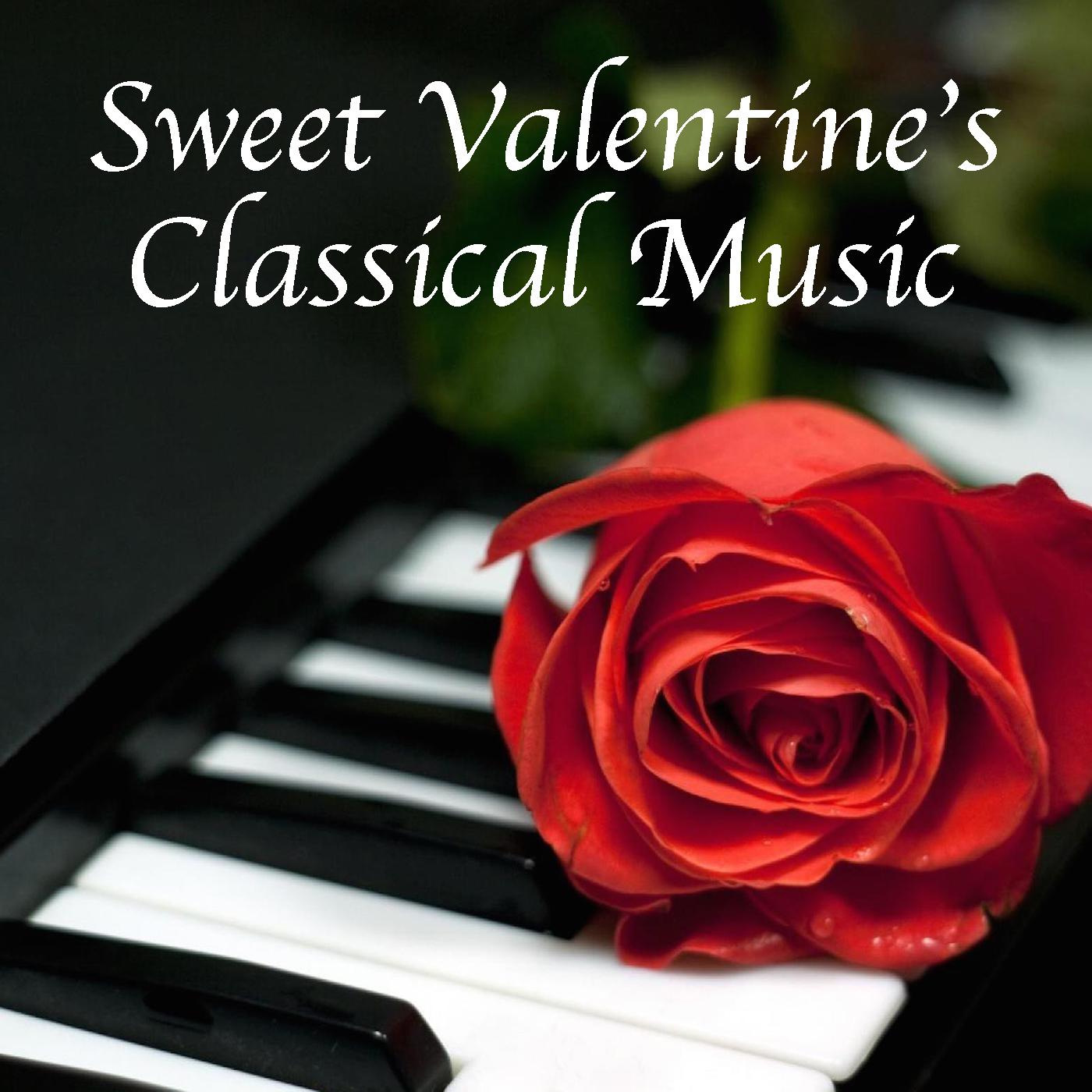 Sweet Valentine's Classical Music