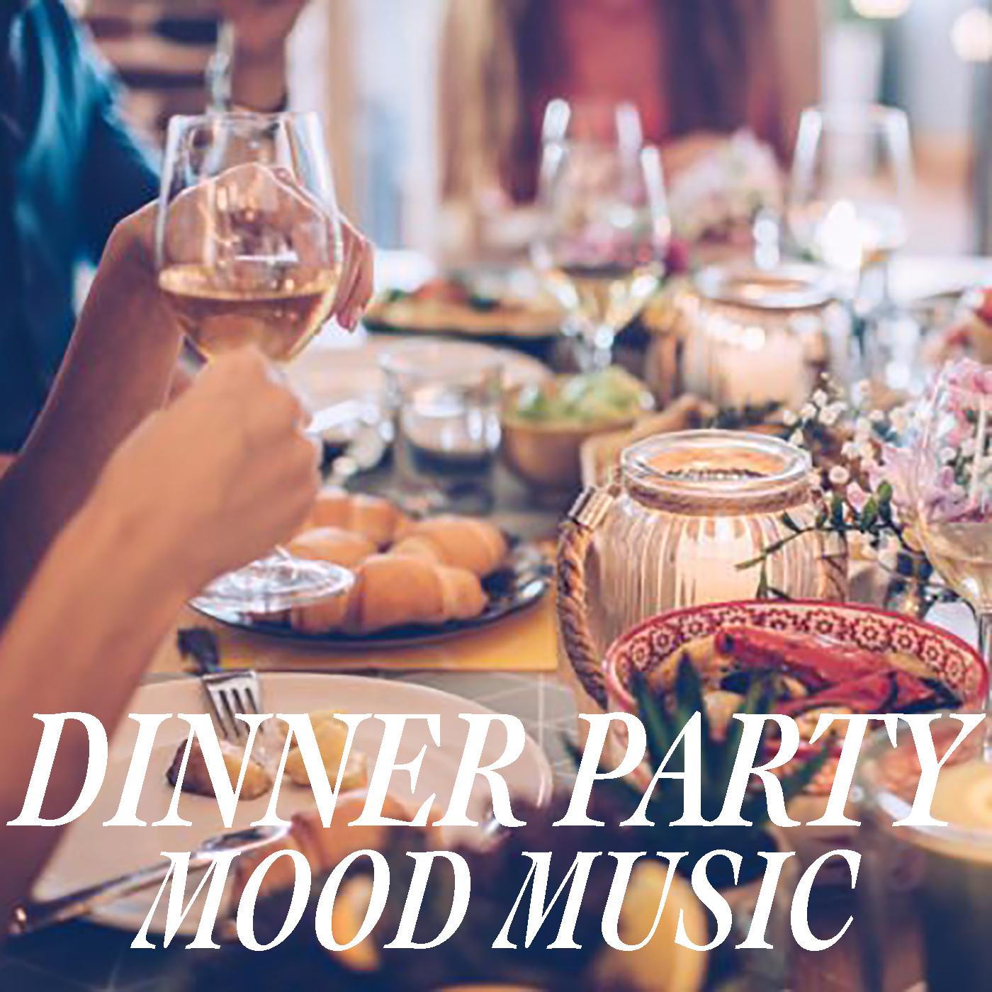Dinner Party Mood Music