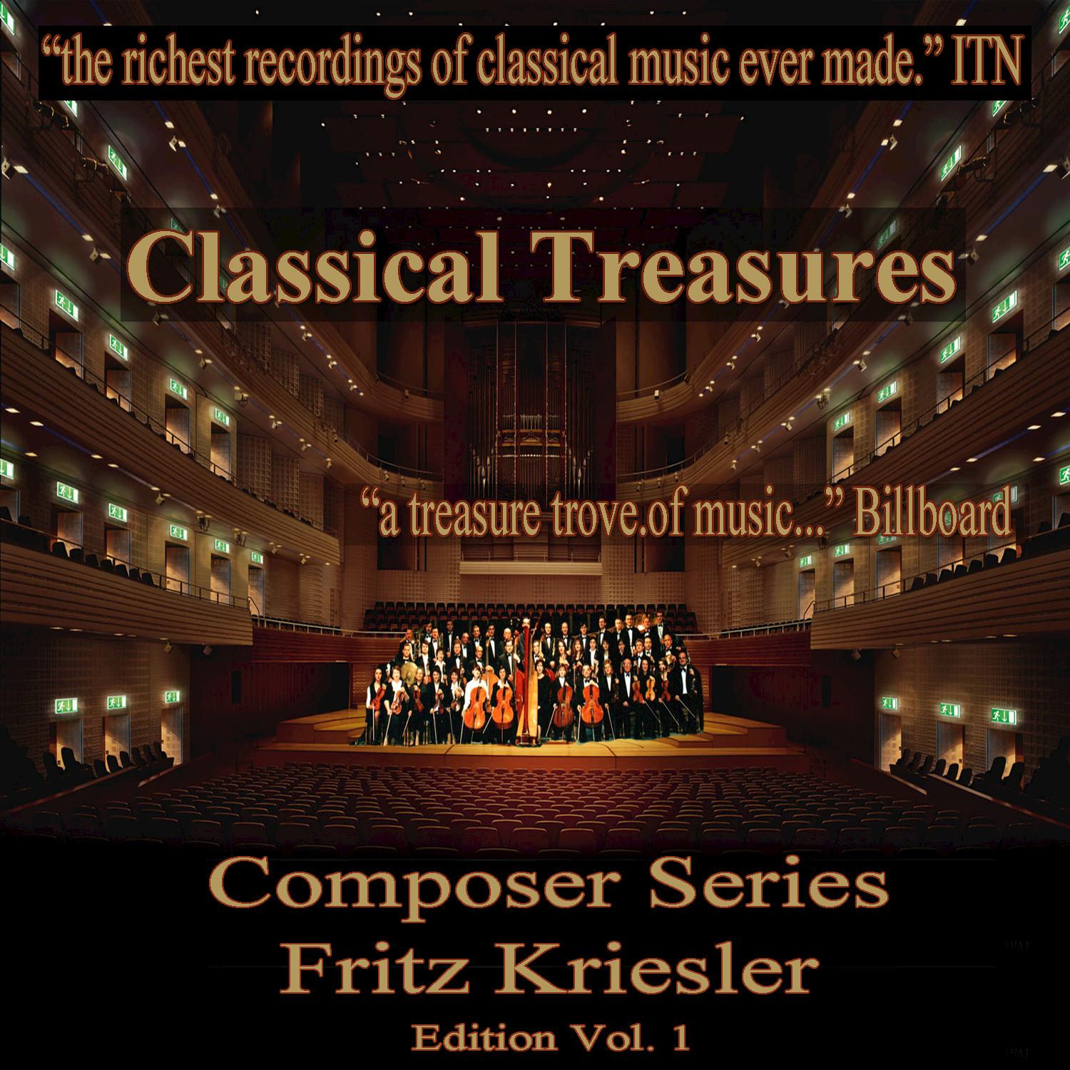 Classical Treasures Composer Series: Fritz Kriesler, Vol. 1