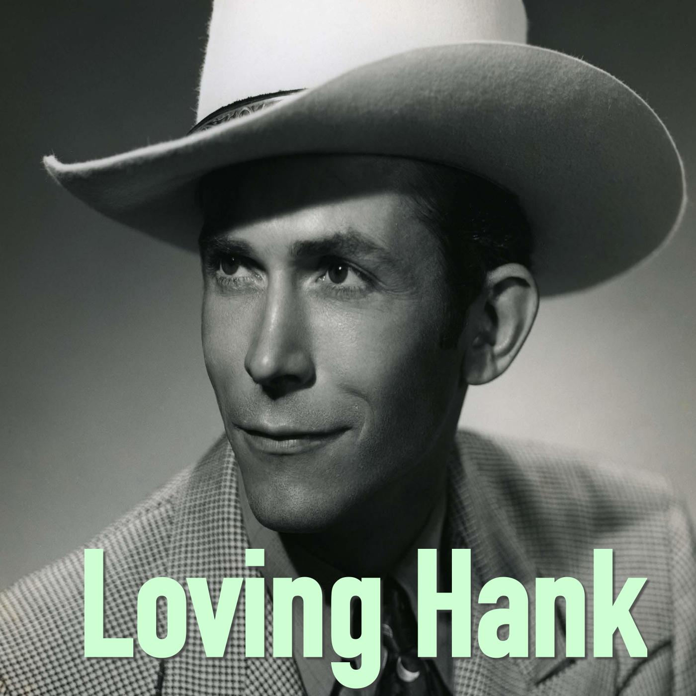 Loving Hank