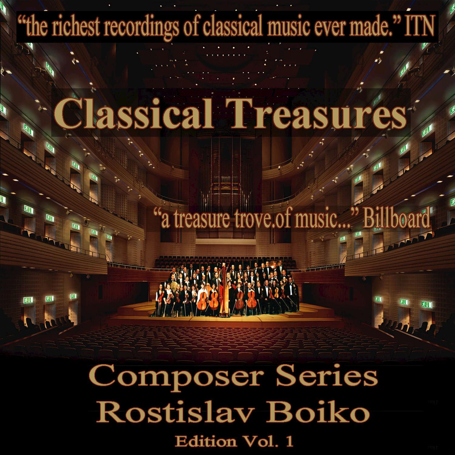 Classical Treasures Composer Series: Rostislav Boiko, Vol. 1