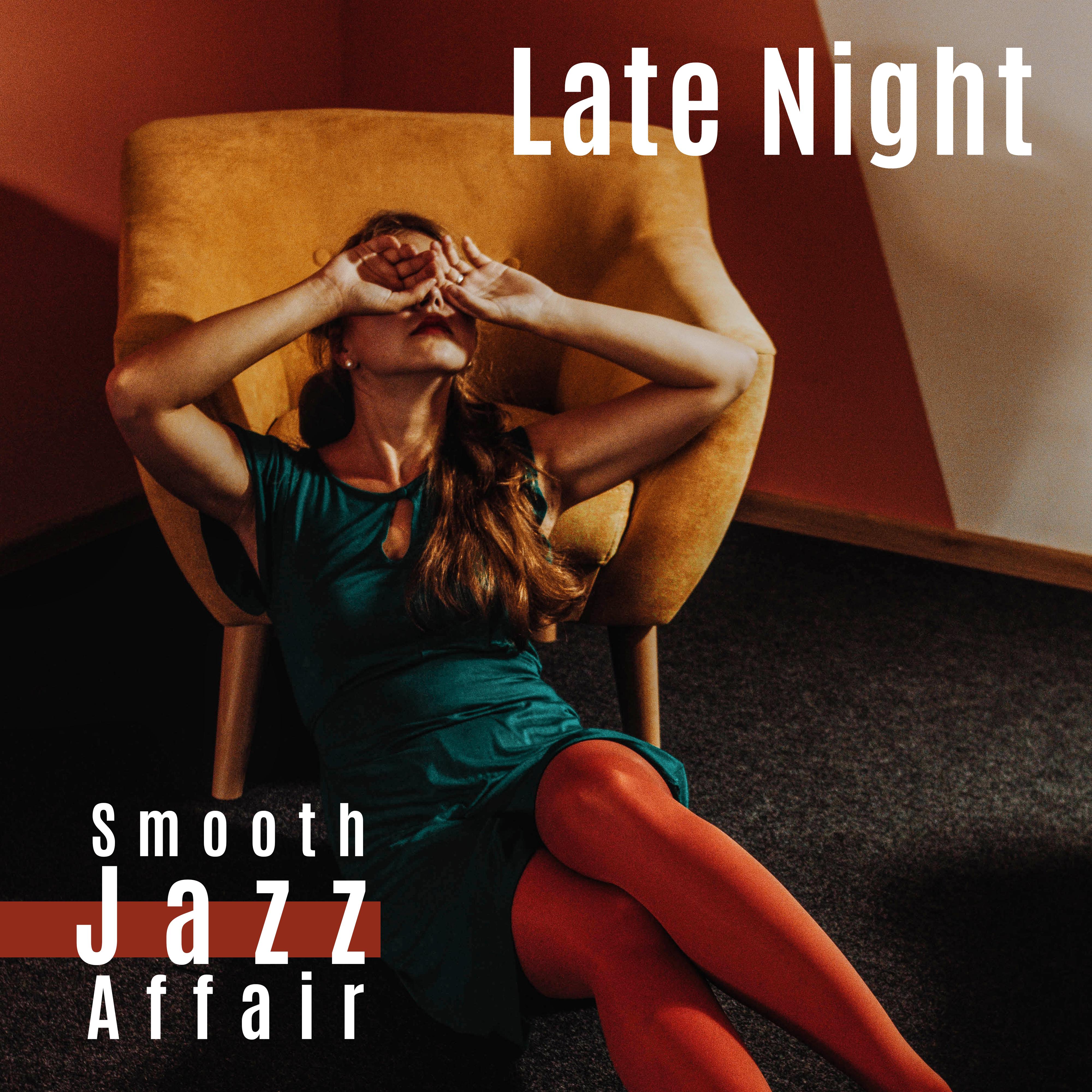 Late Night Smooth Jazz Affair  Ultimate Instrumental Jazz Music Mix