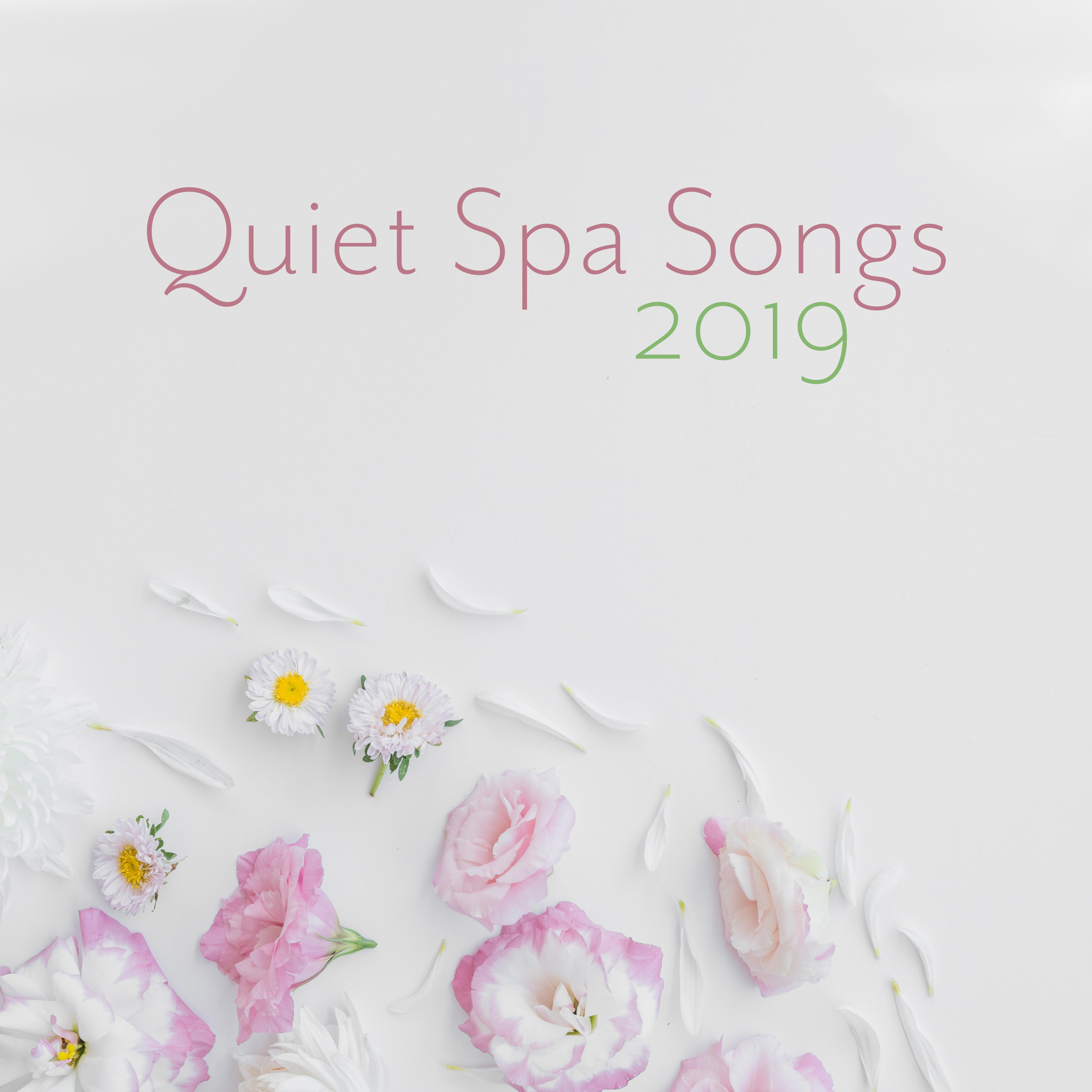 Quiet Spa Songs 2019