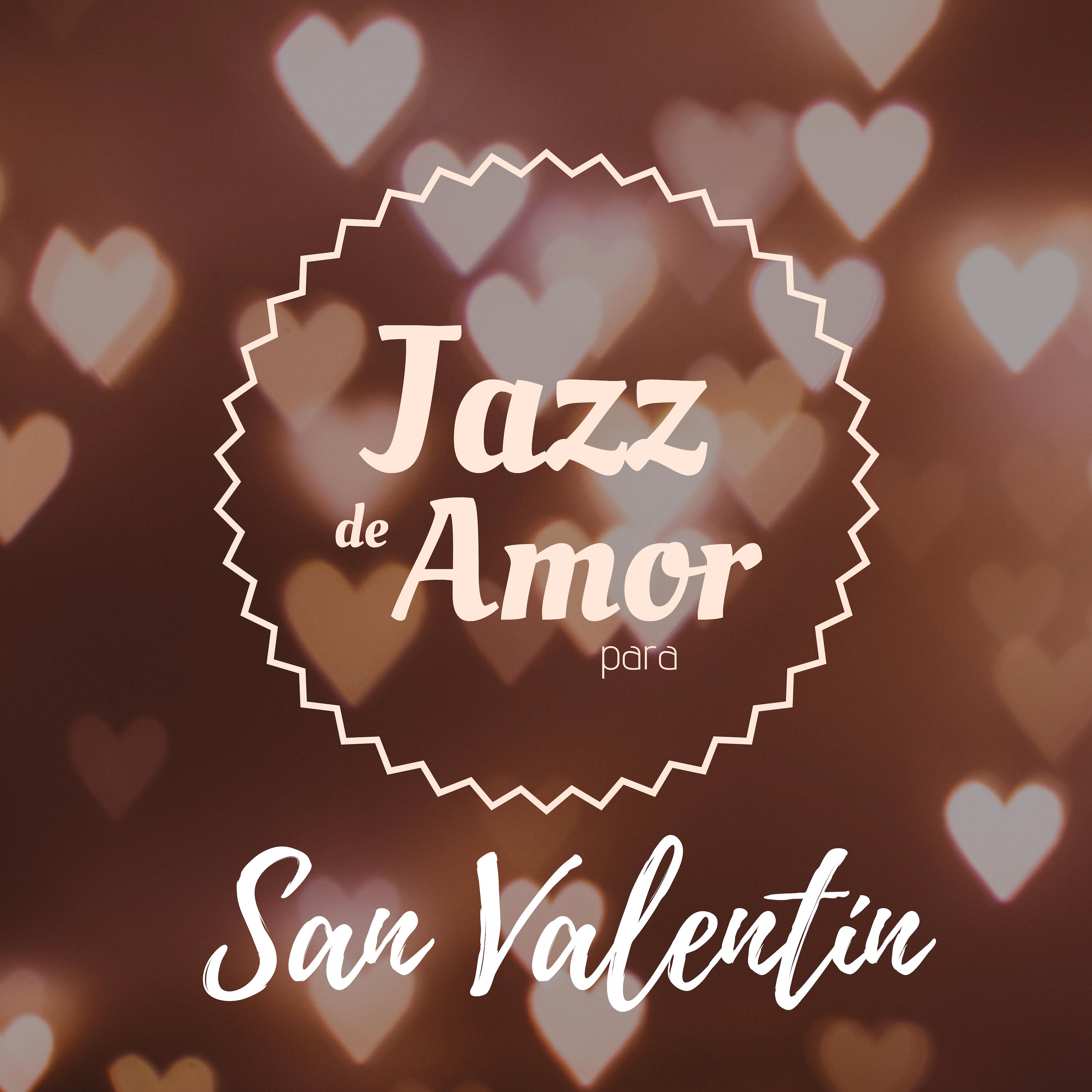 Jazz de Amor para San Valenti n