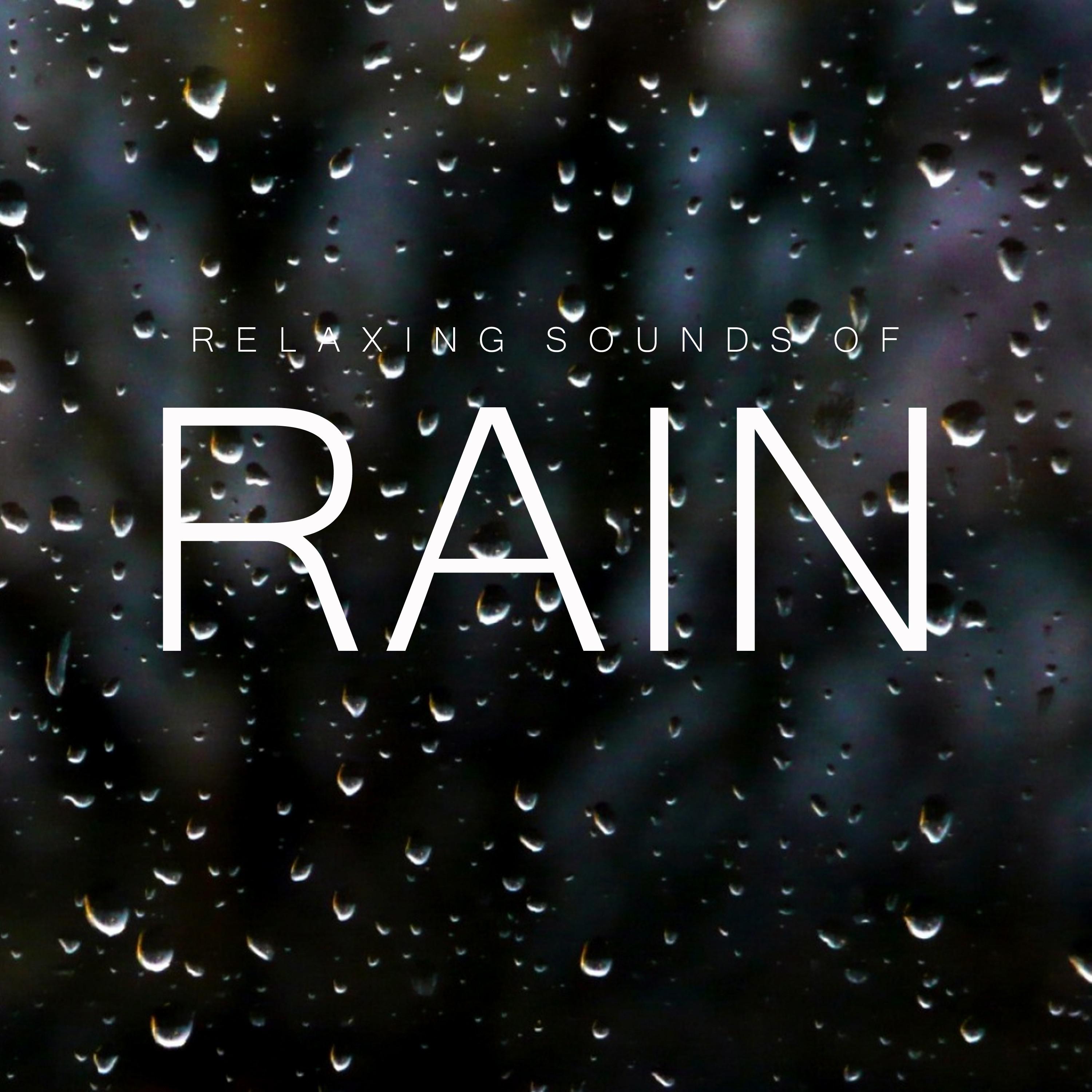 Relaxing Sounds of Rain, Pt. 07