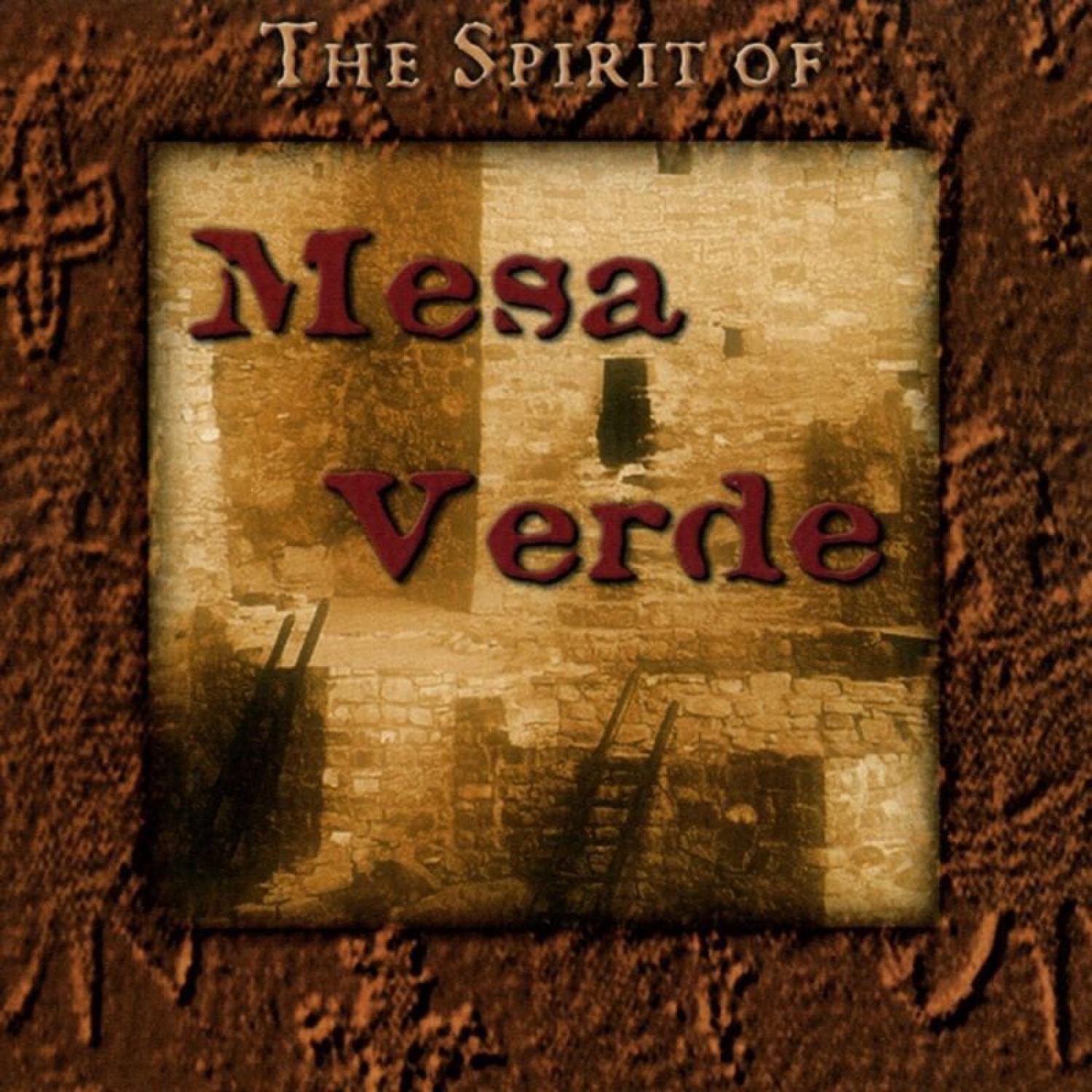 Spirit of Mesa Verde, The