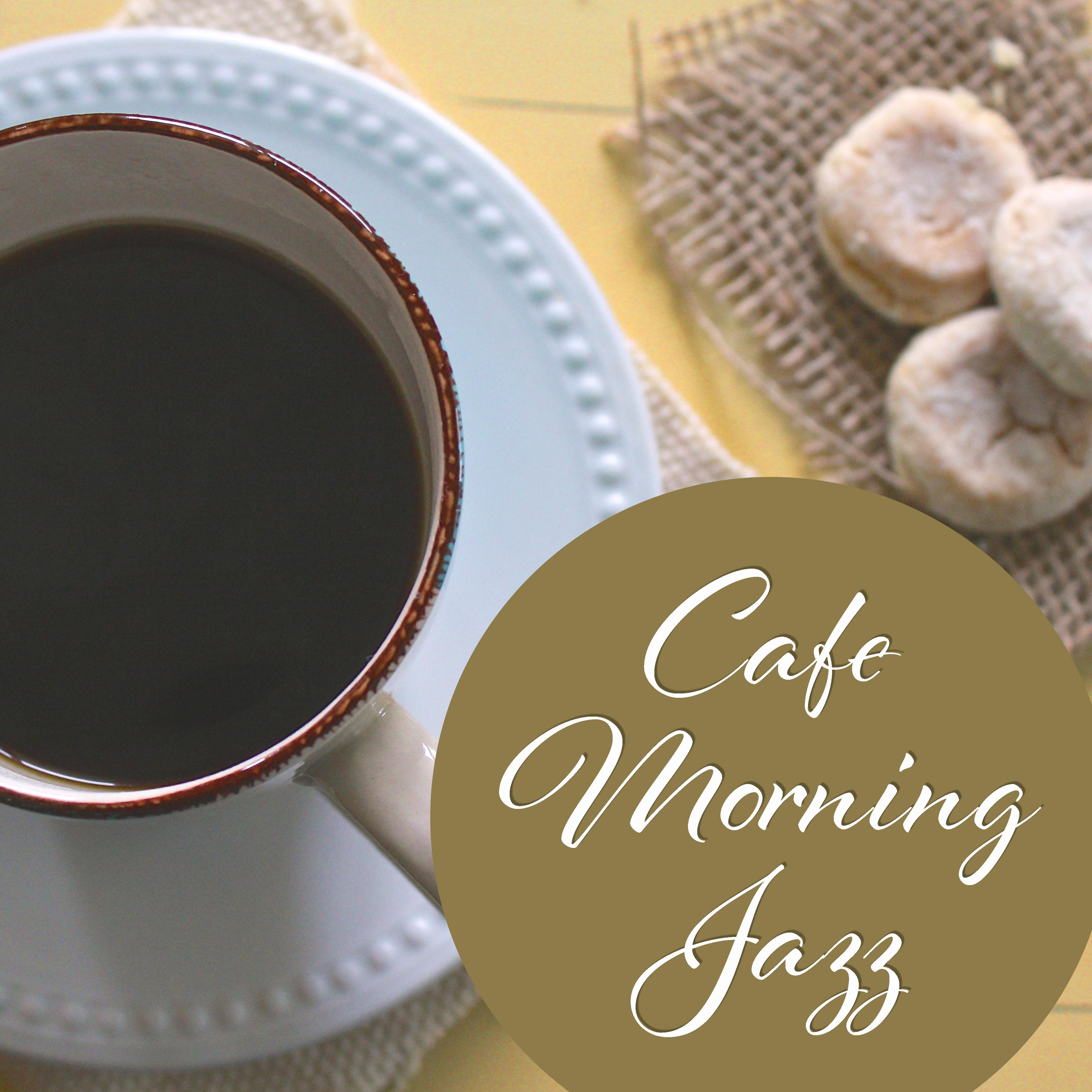 Cafe Morning Jazz  Time to Relax, Stress Relief, Coffee Drinking, Morning Chill with Jazz