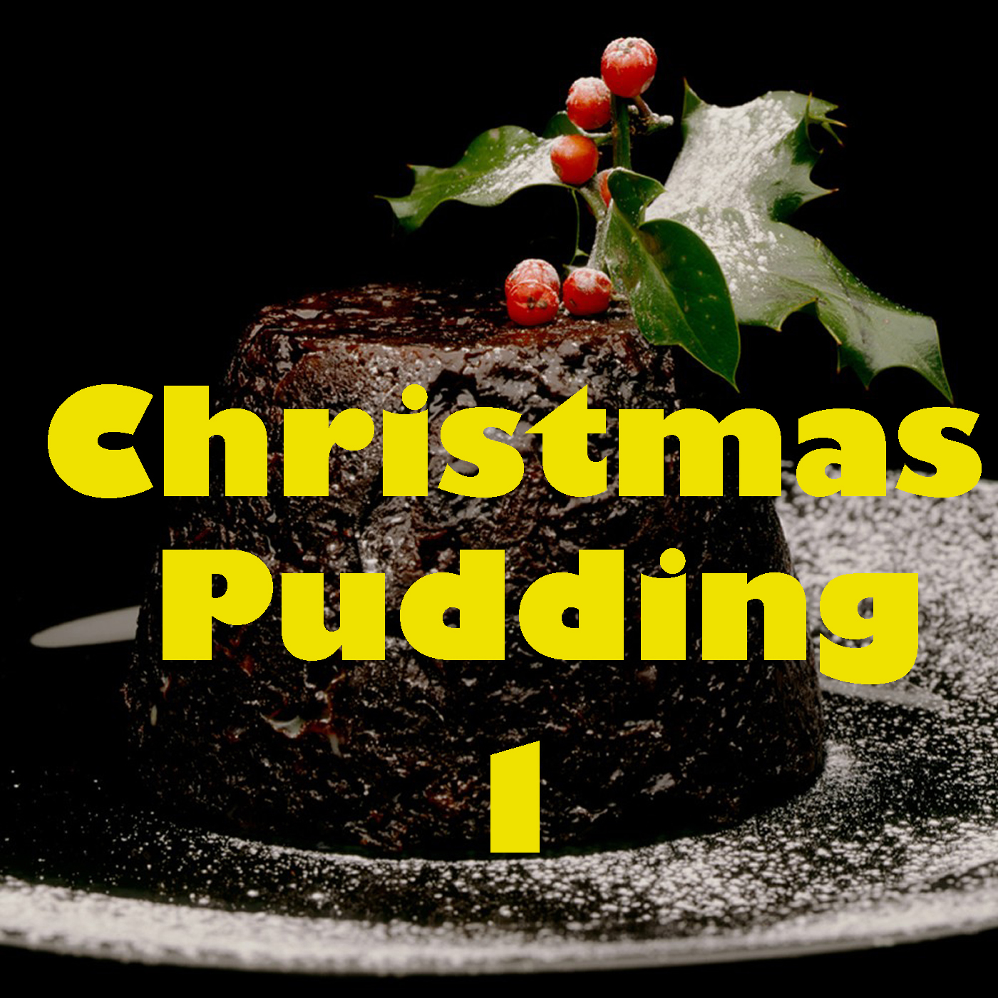 Christmas Pudding, Vol. 1