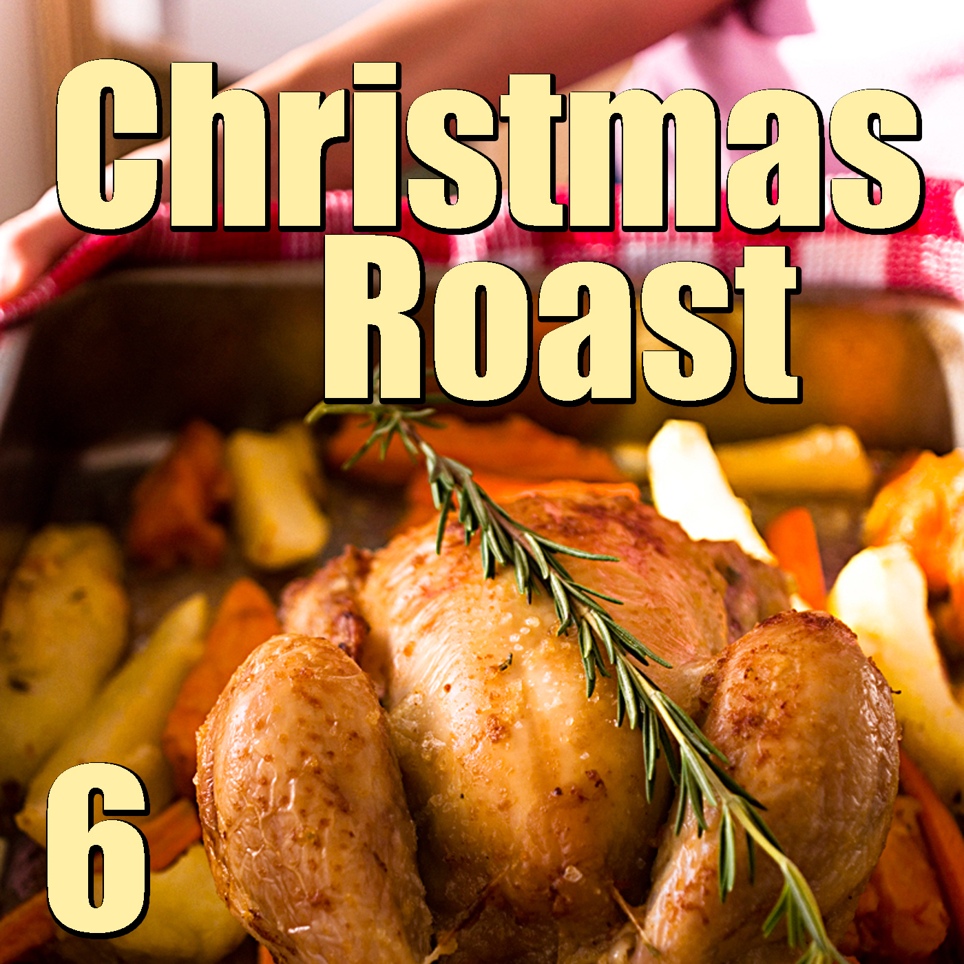 Christmas Roast, Vol. 6