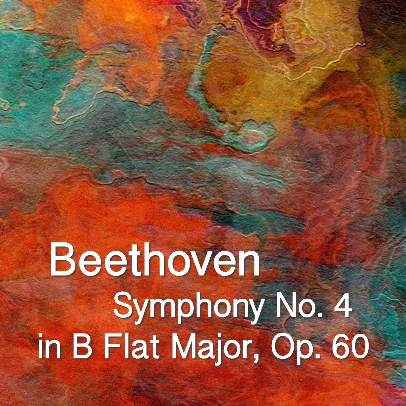 Beethoven Symphony No. 4 in B Flat Major, Op. 60