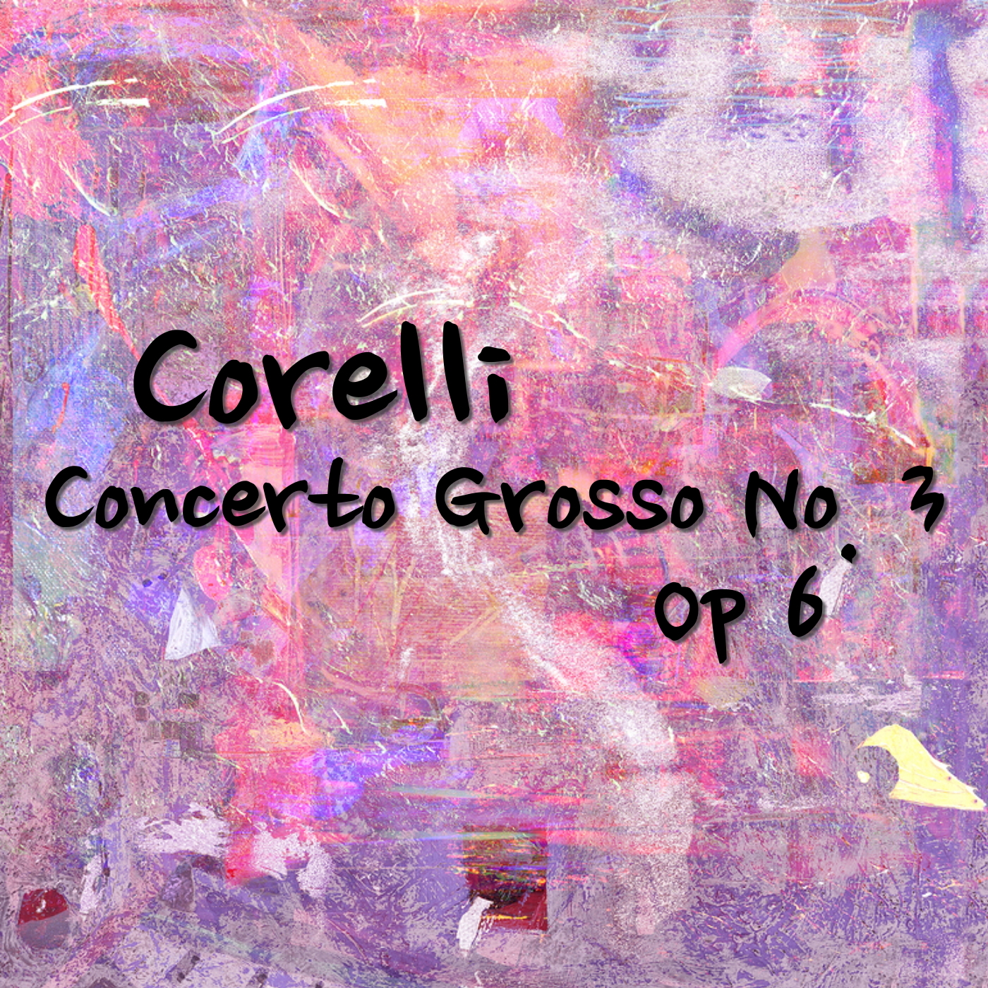 Corelli Concerto Grosso No. 3, Op 6, 3