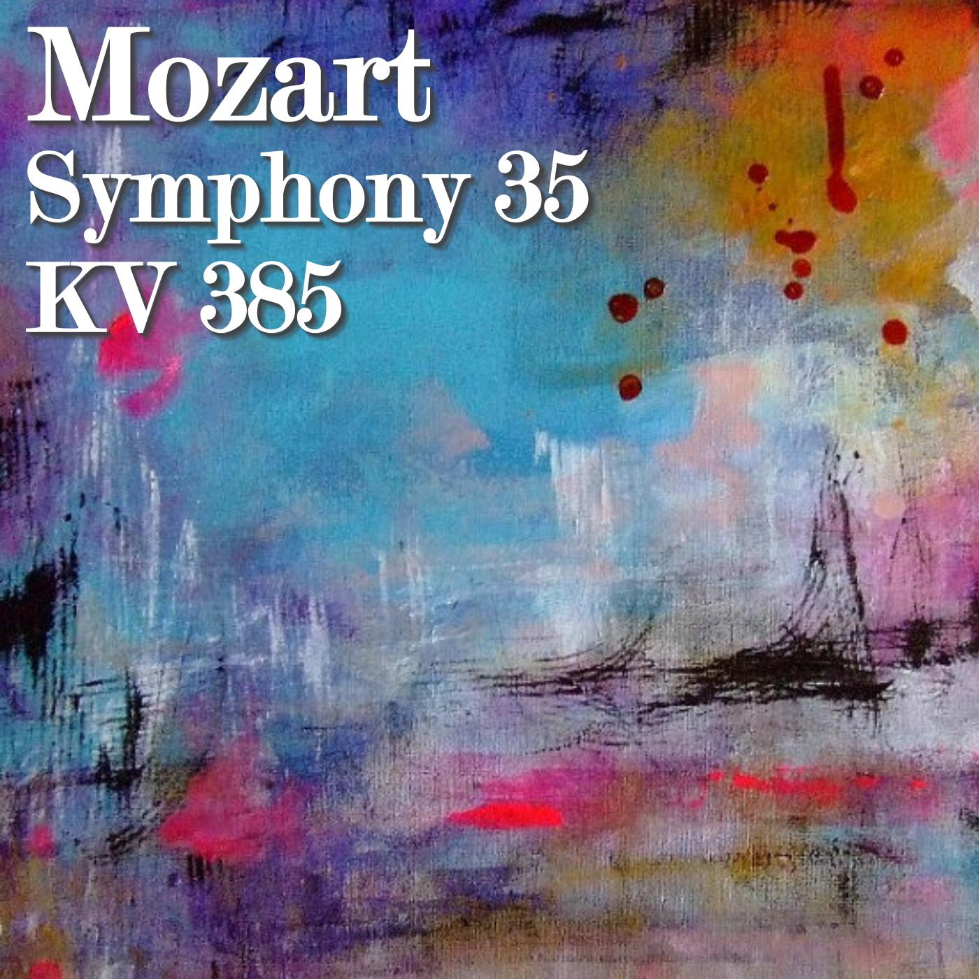 Mozart Symphony 35, KV 385