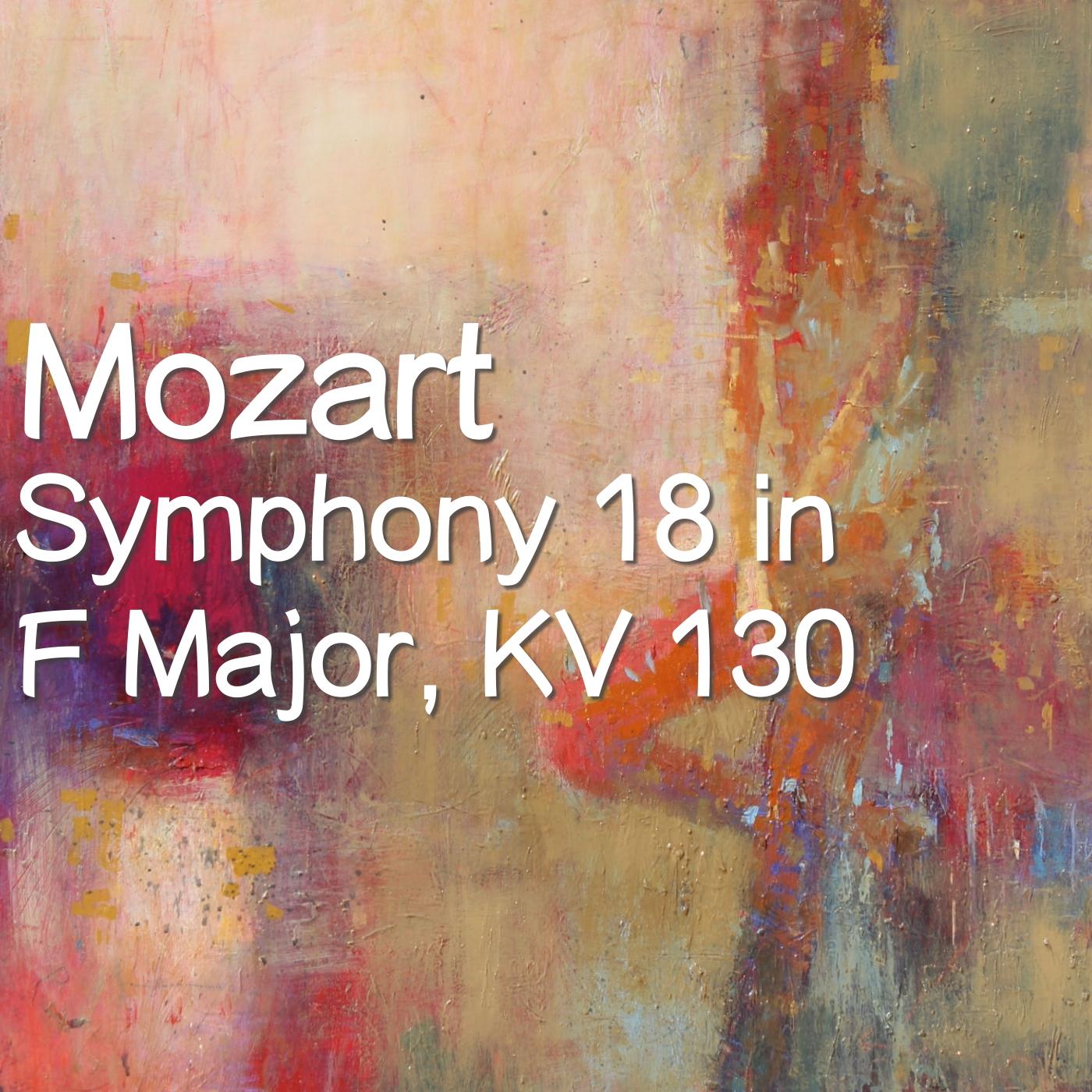 Mozart Symphony 18 in F major, KV 130, 3