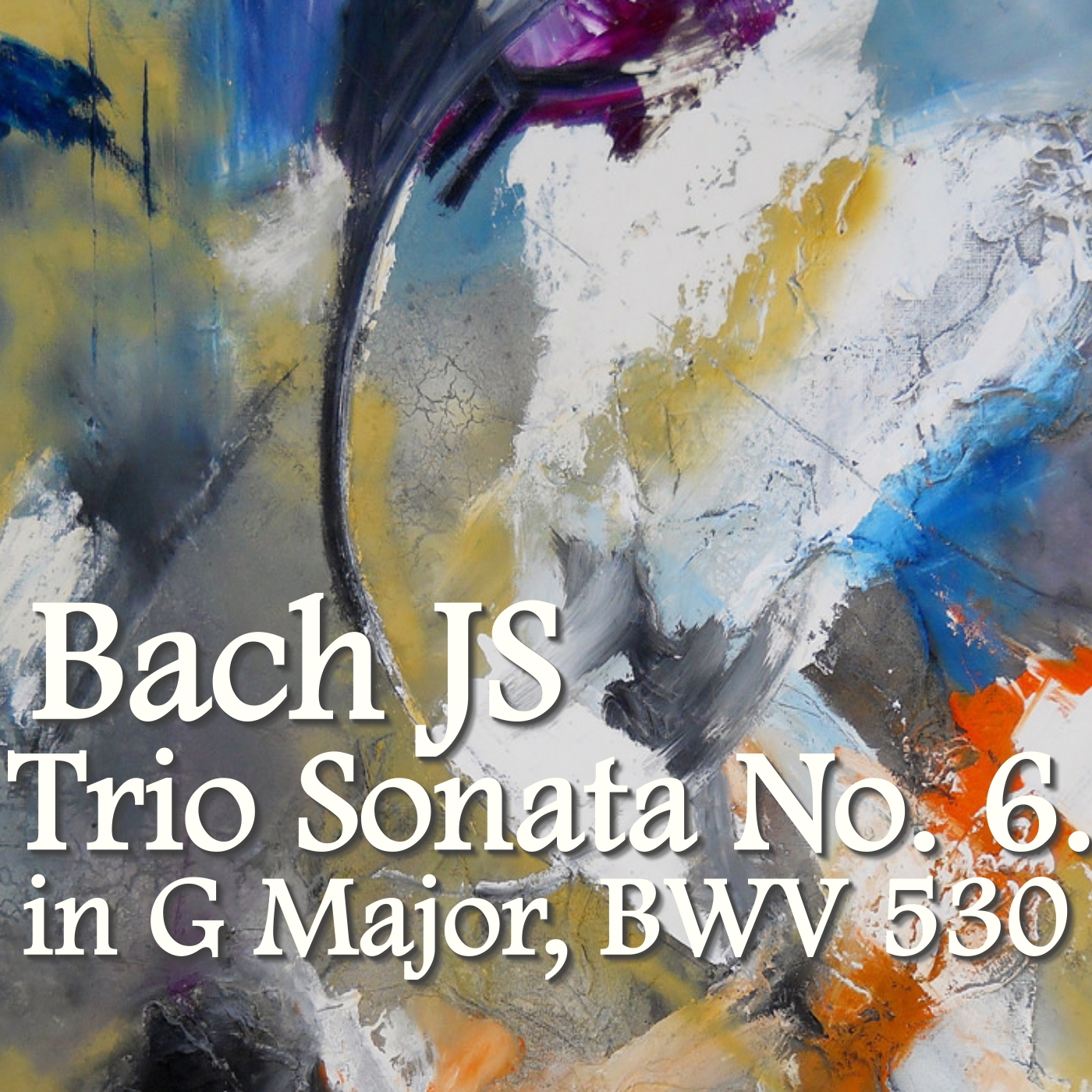 Bach JS Trio Sonata No. 6 in G Major, BWV. 530