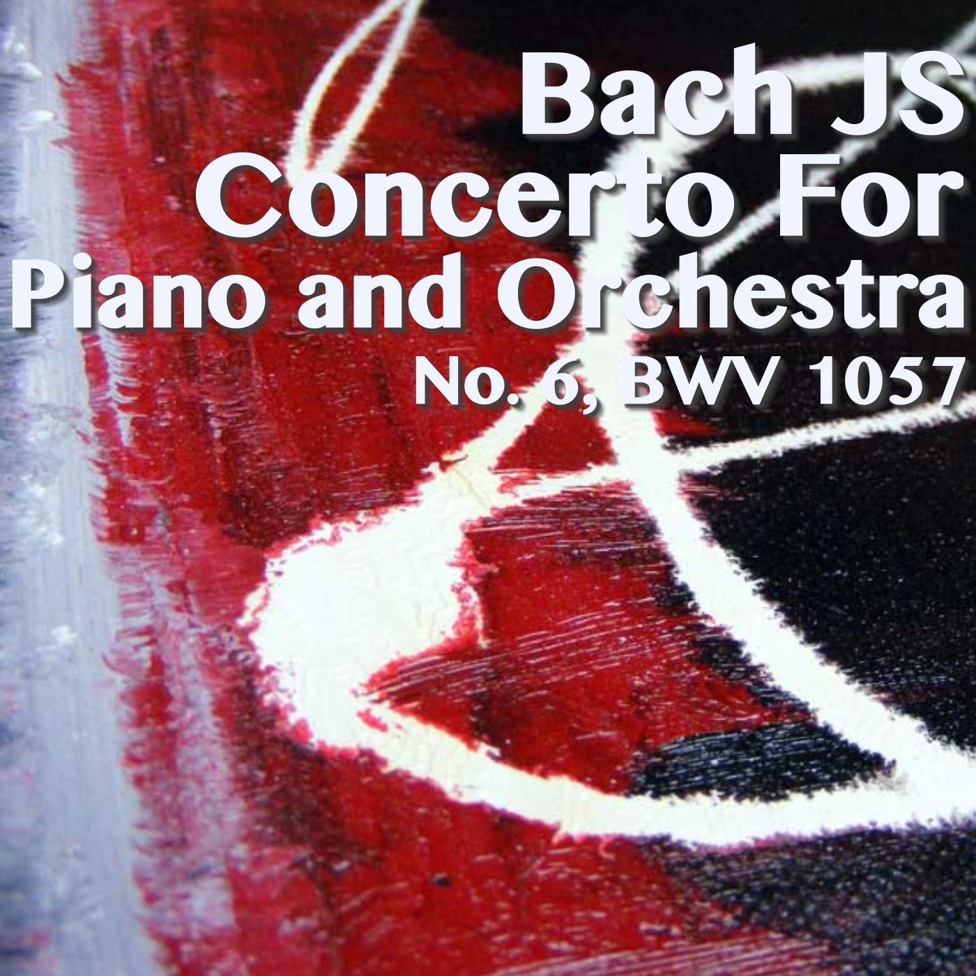 Concerto for Piano and Orchestra No. 6, BWV. 1057: II