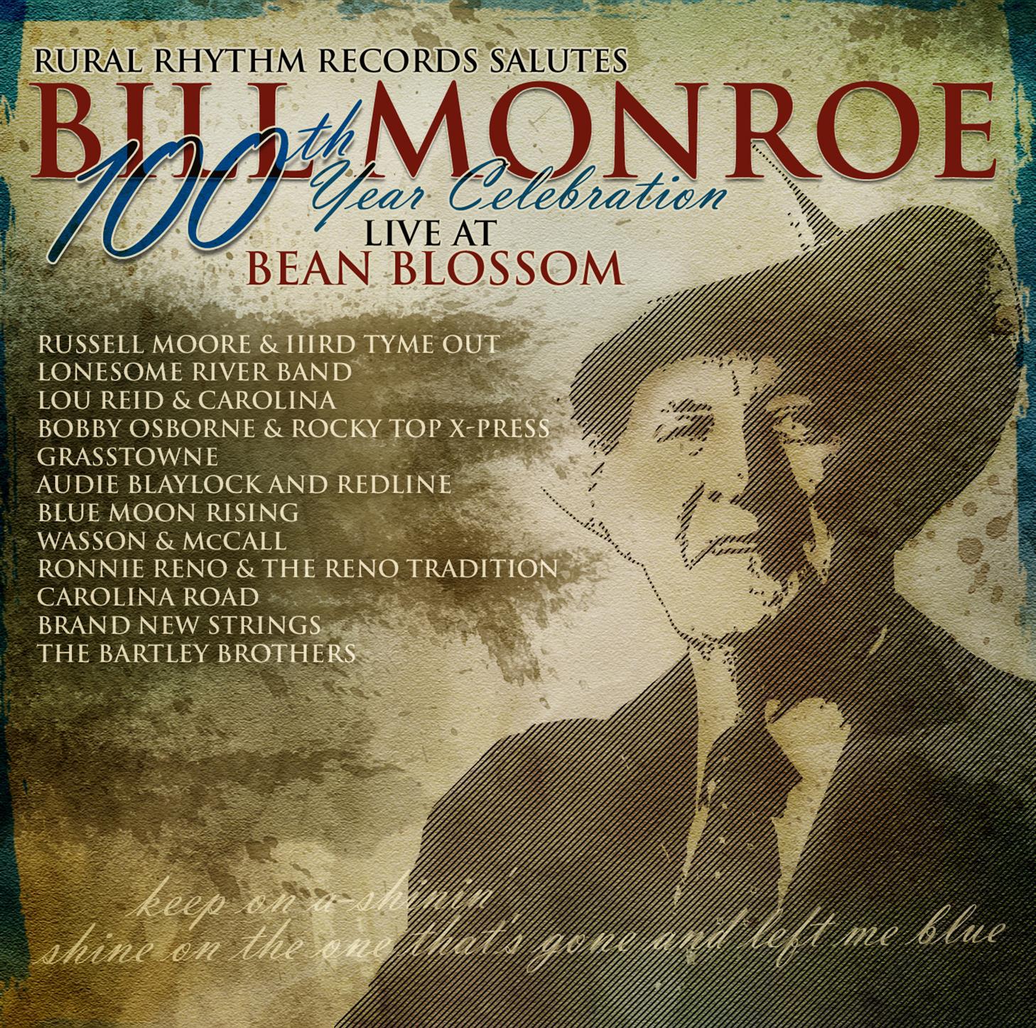 Bill Monroe - 100th Year Celebration - Live At Bean Blossom