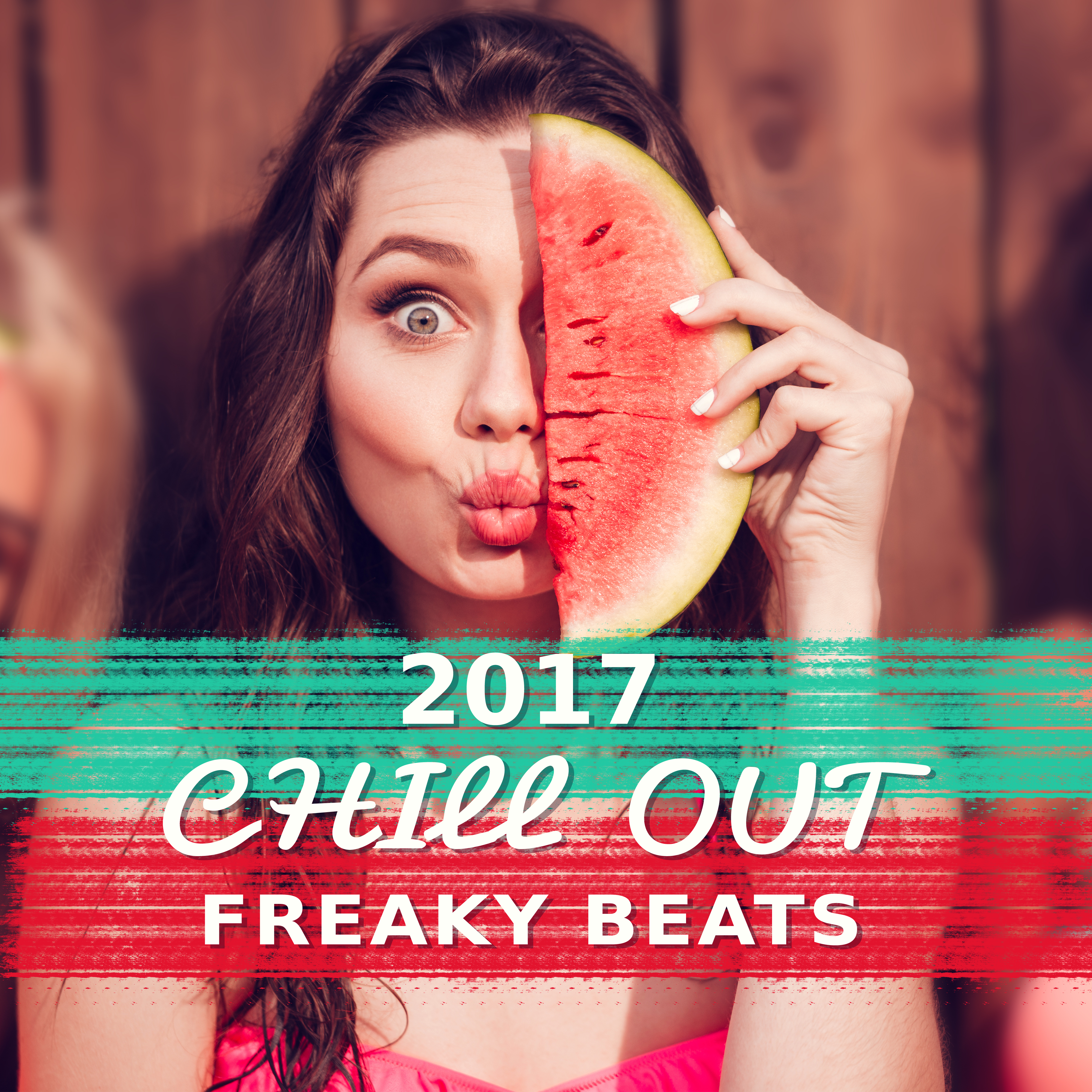 2017: Chill Out Freaky Beats  Fresh Chill Out Samples, Total Relaxed, Summer Lounge, Chill Out Music