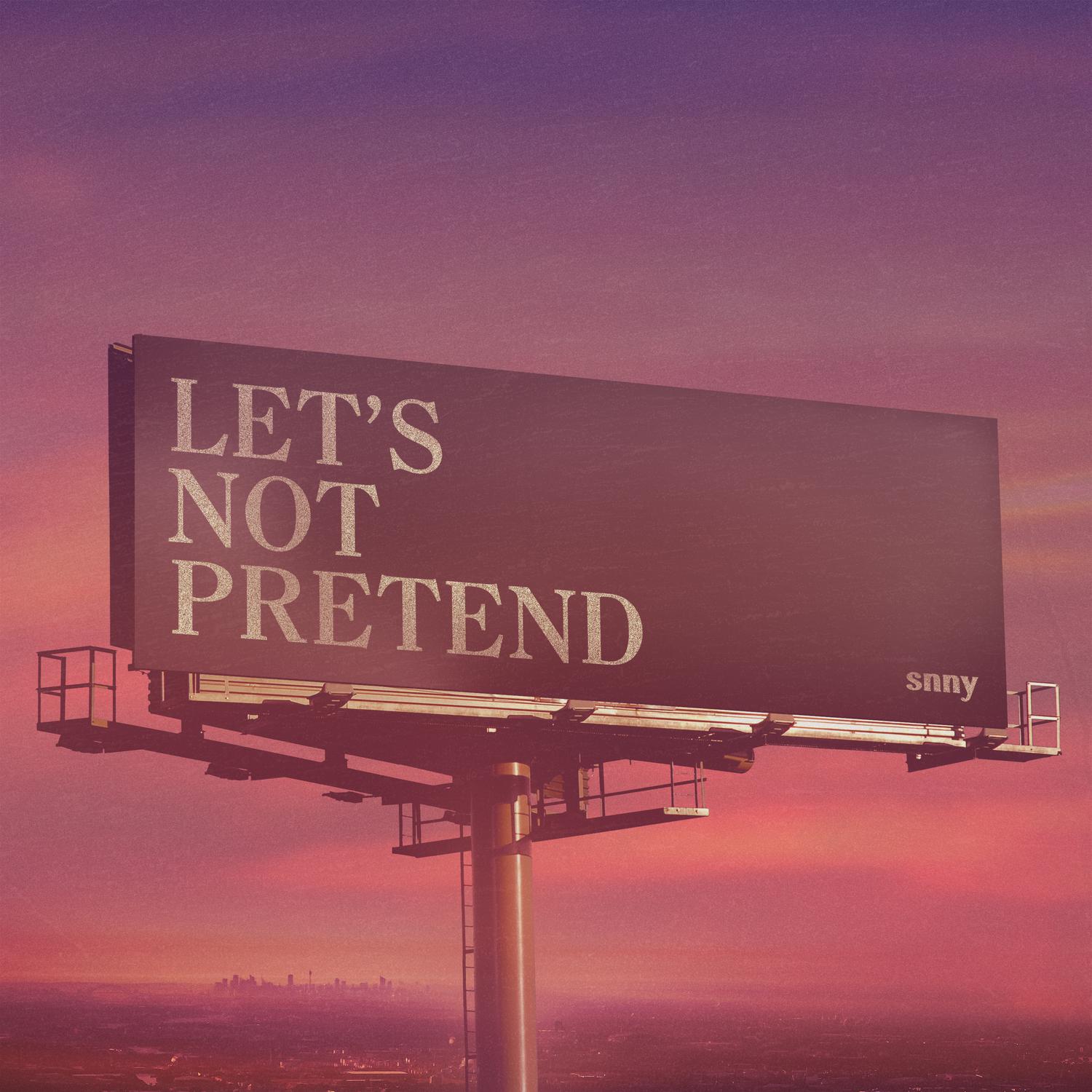 Let's Not Pretend