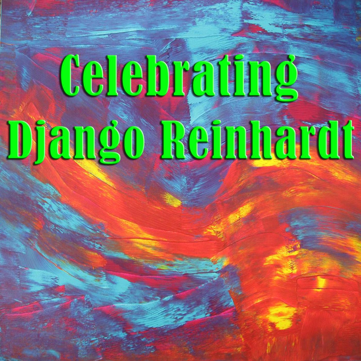 Celebrating DJango Reinhardt