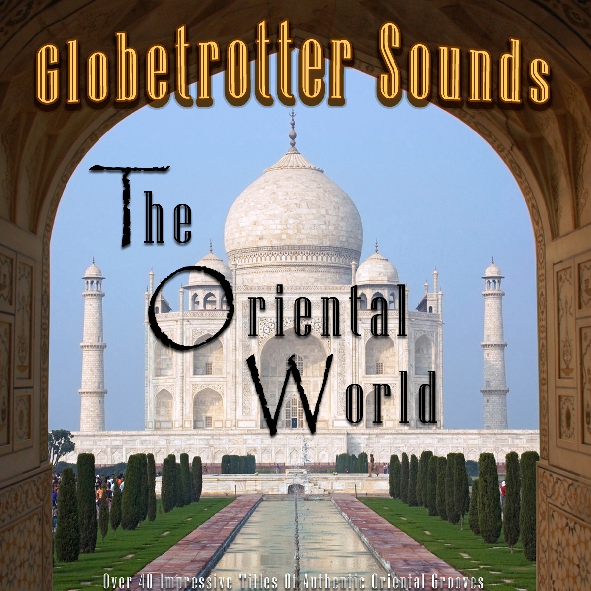 Globetrotter Sounds: The Oriental World