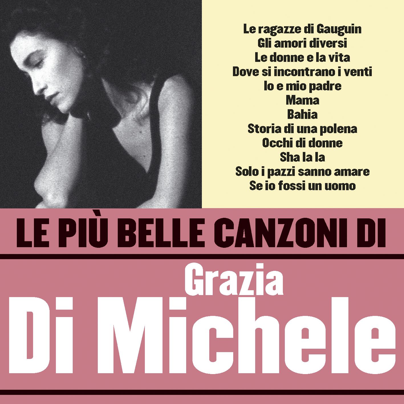 Le piu belle canzoni di Grazia Di Michele