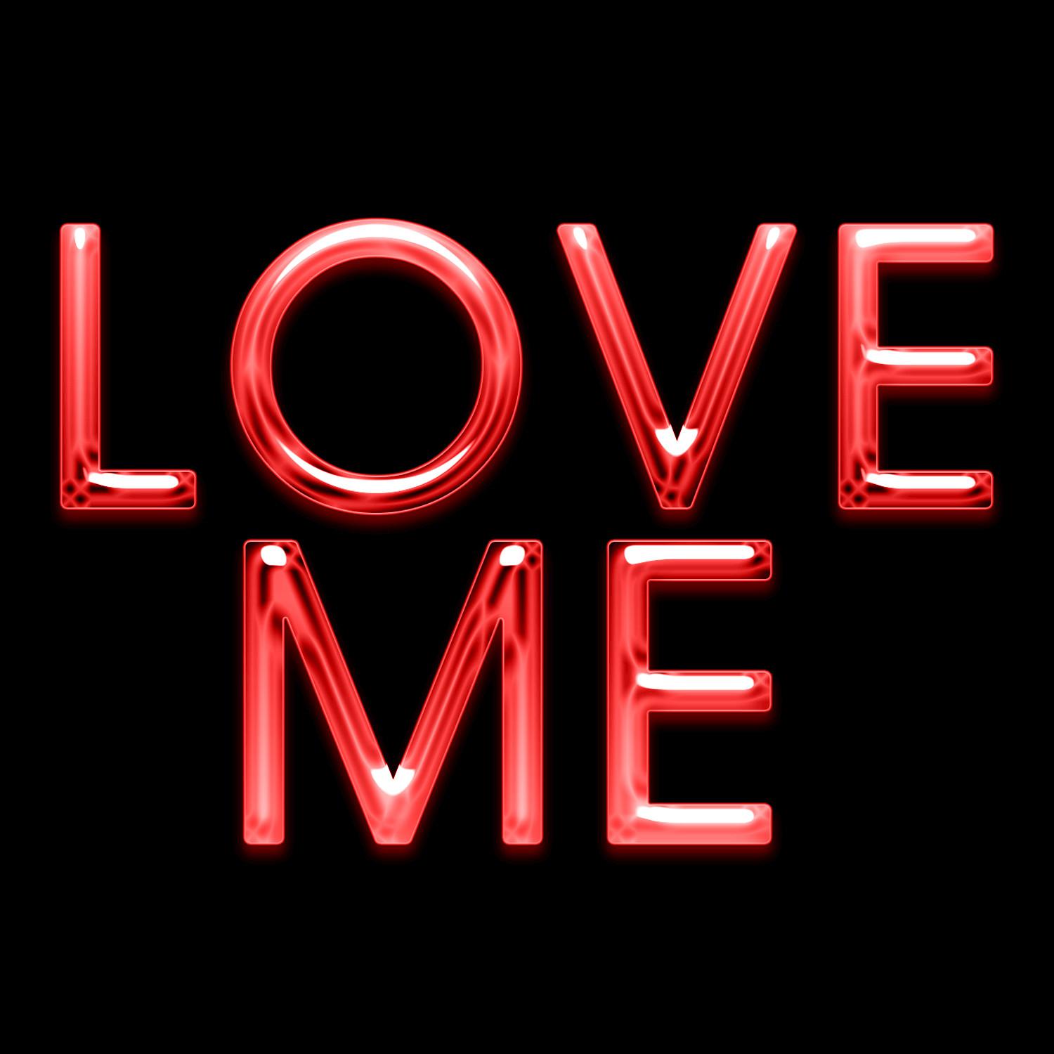 Love Me