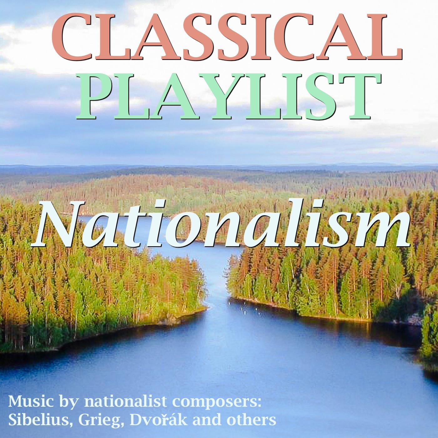 Classical Playlist: Nationalism