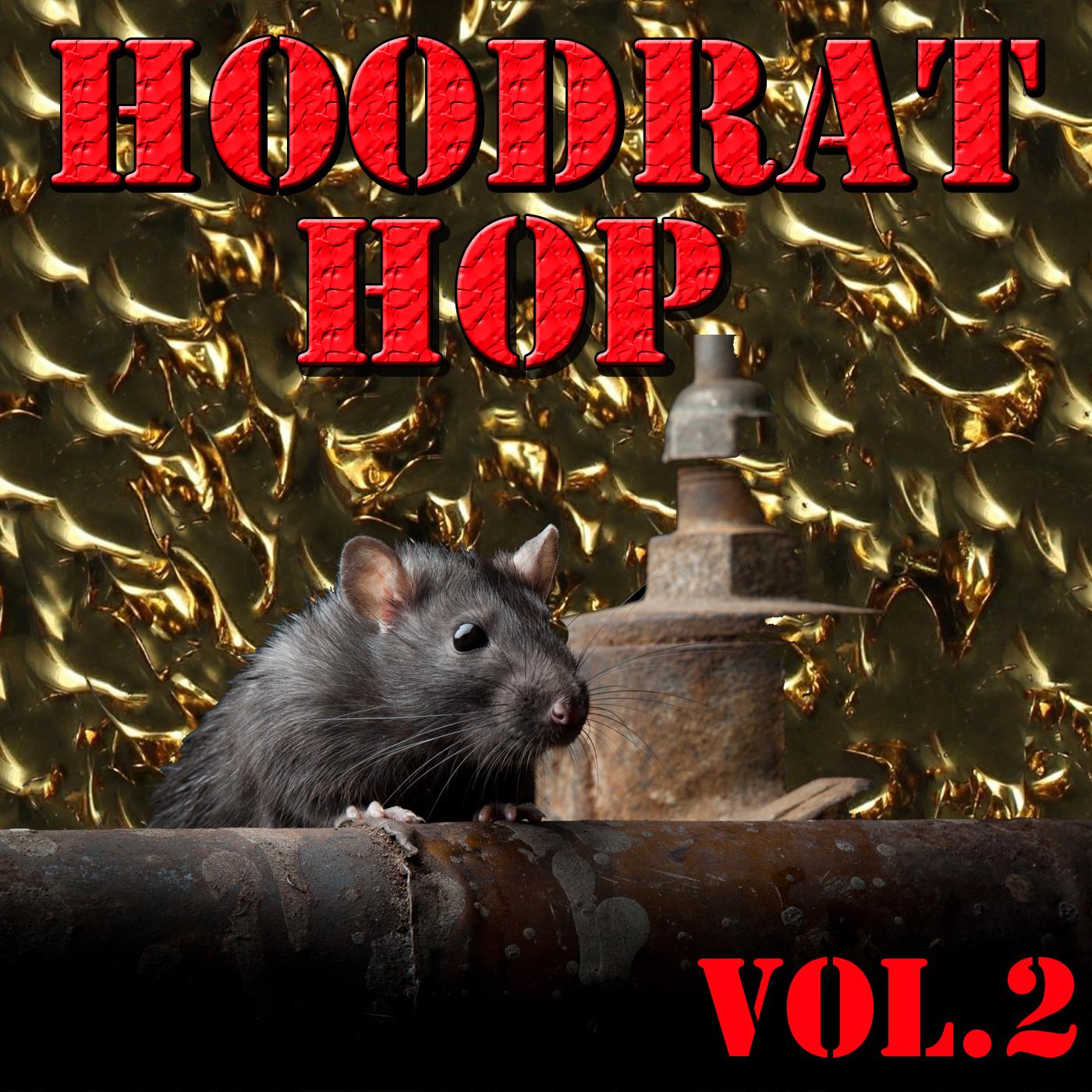 Hoodrat Hop, Vol.2