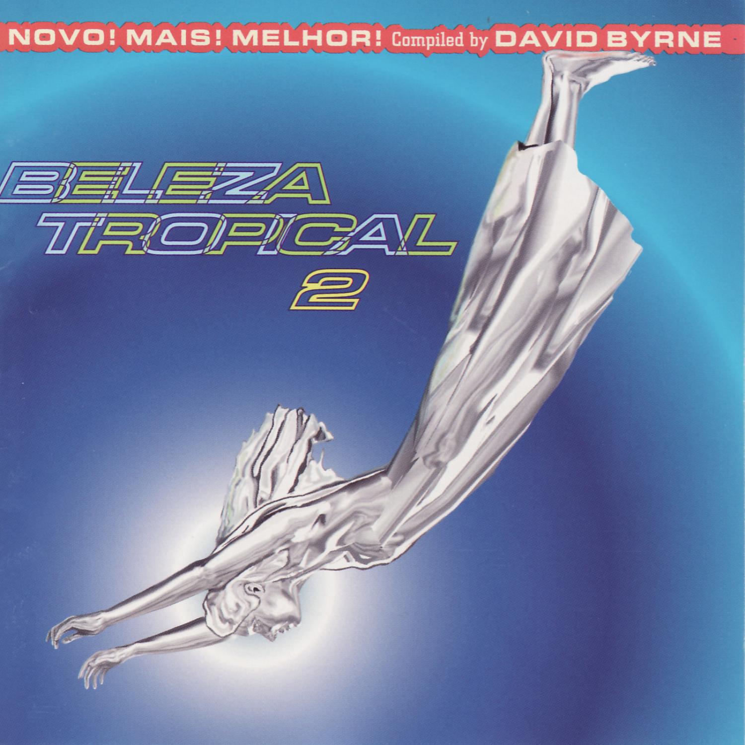 Brazil Classics: Beleza Tropical 2