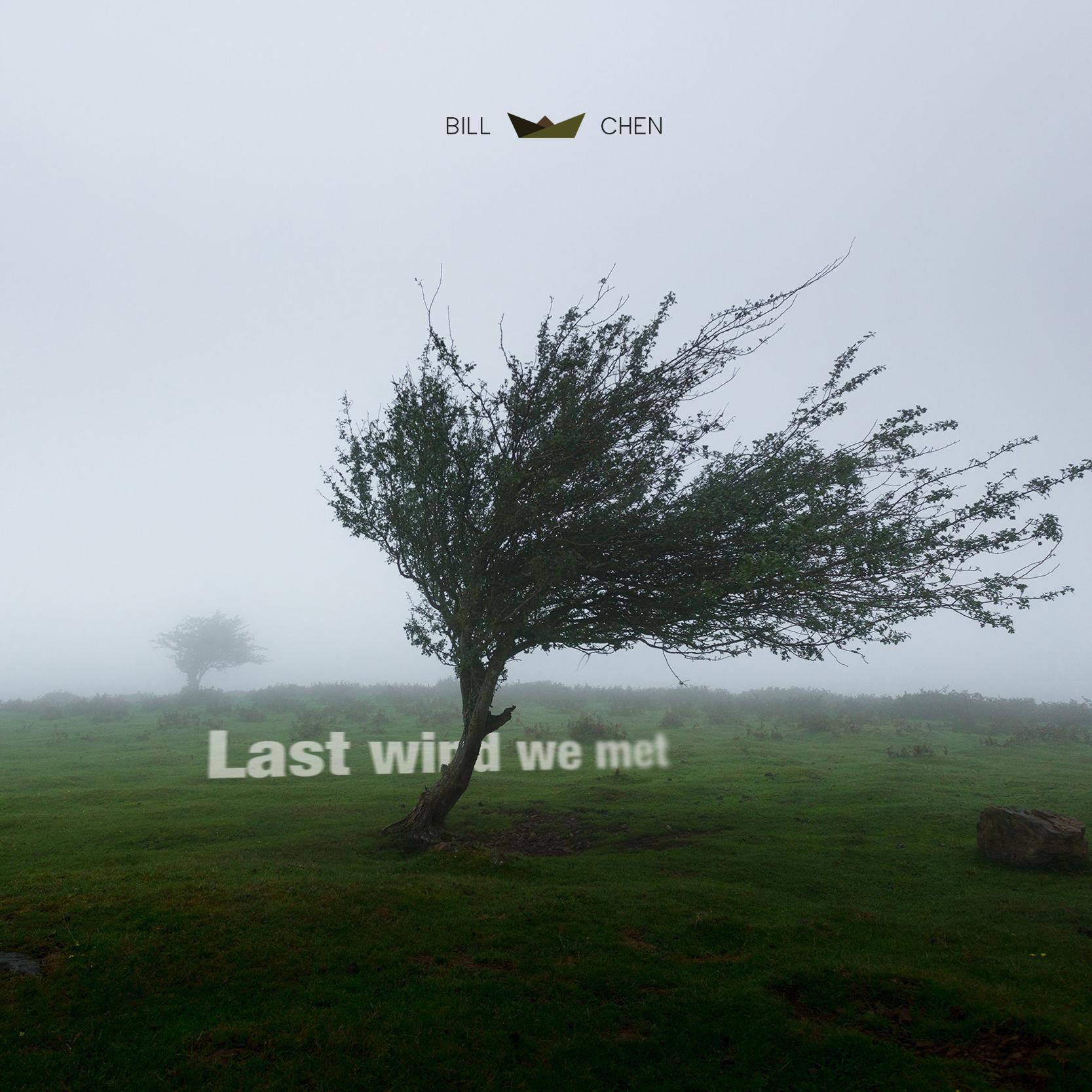 Last wind we met