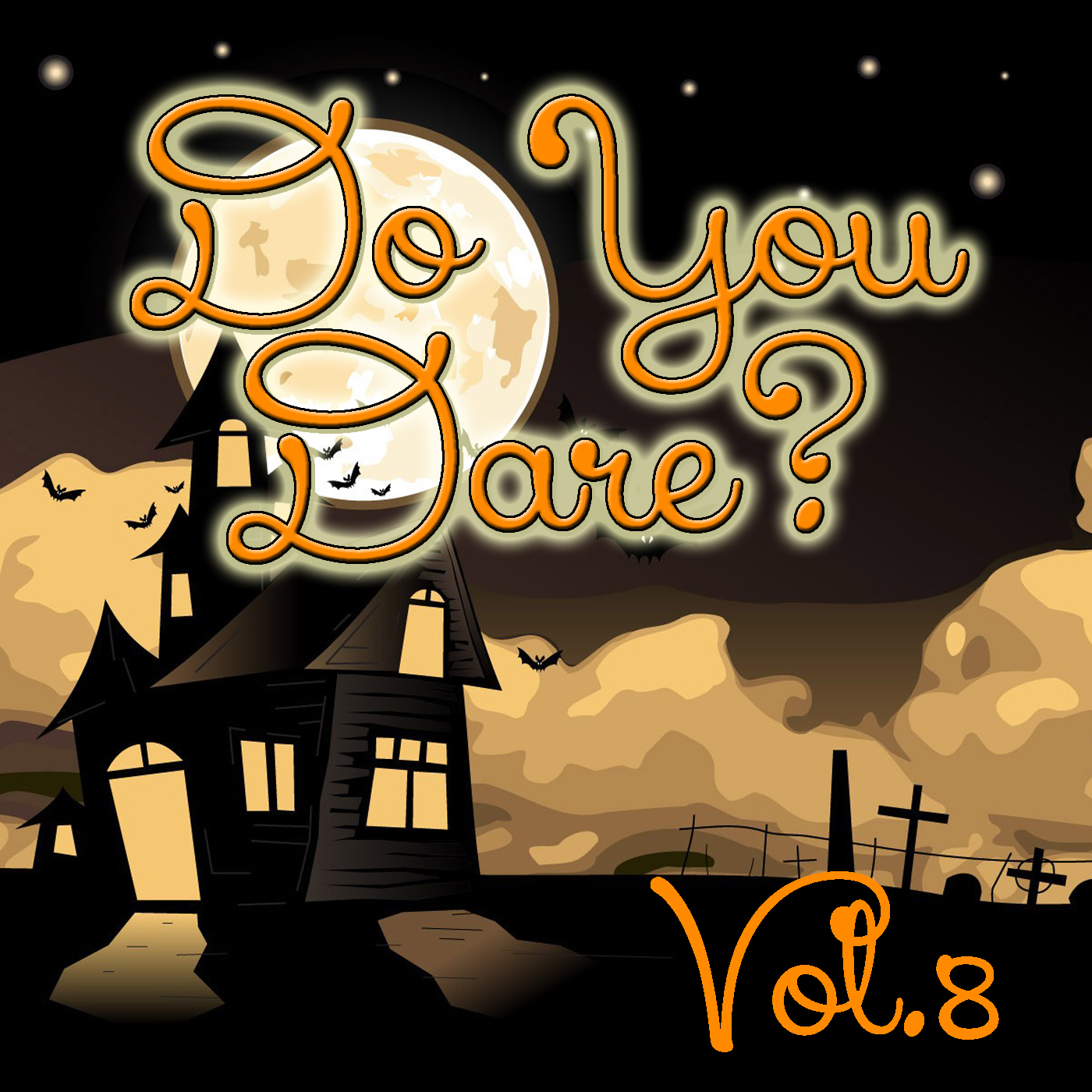 Do You Dare? Vol.8