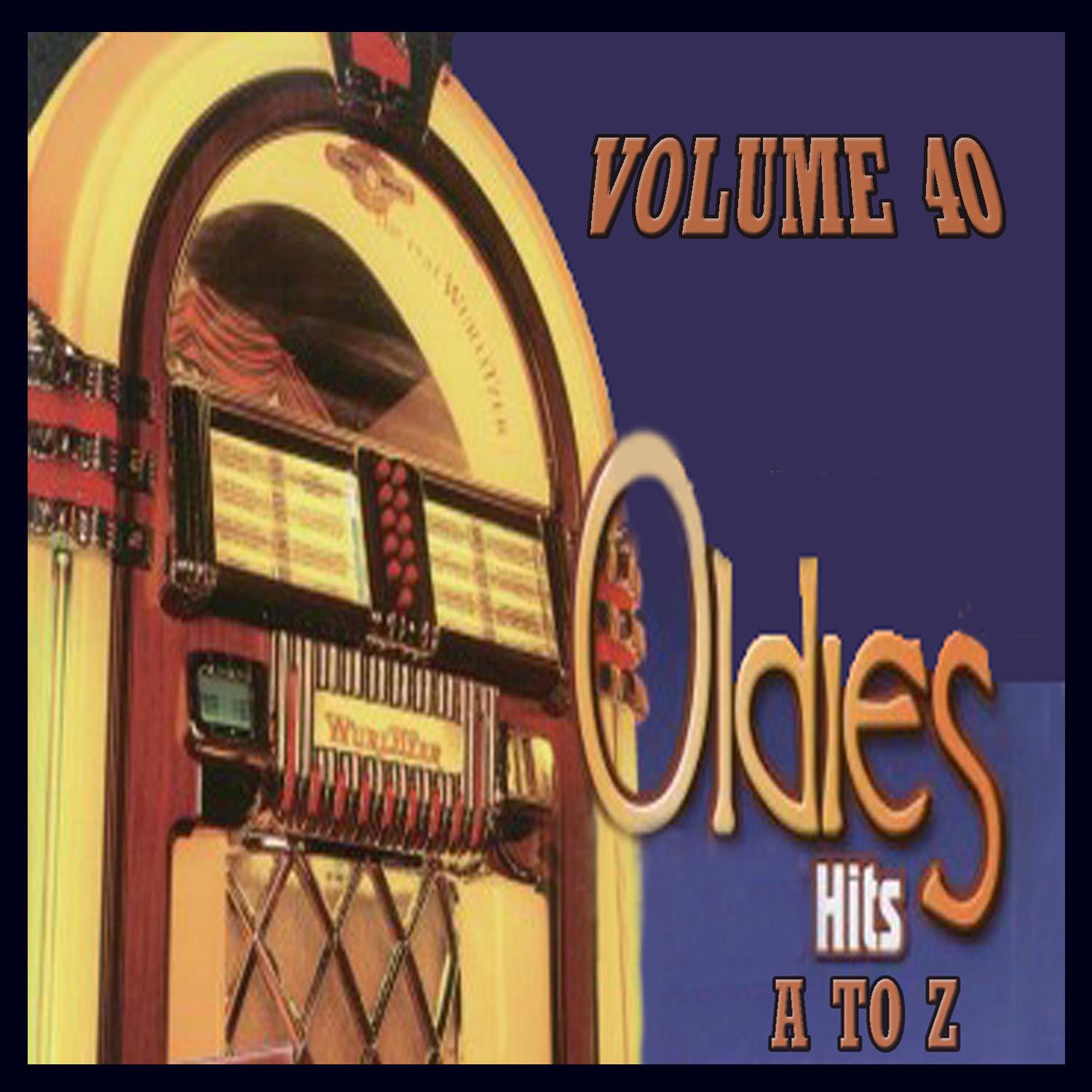 Oldies Hits A to Z, Vol.40
