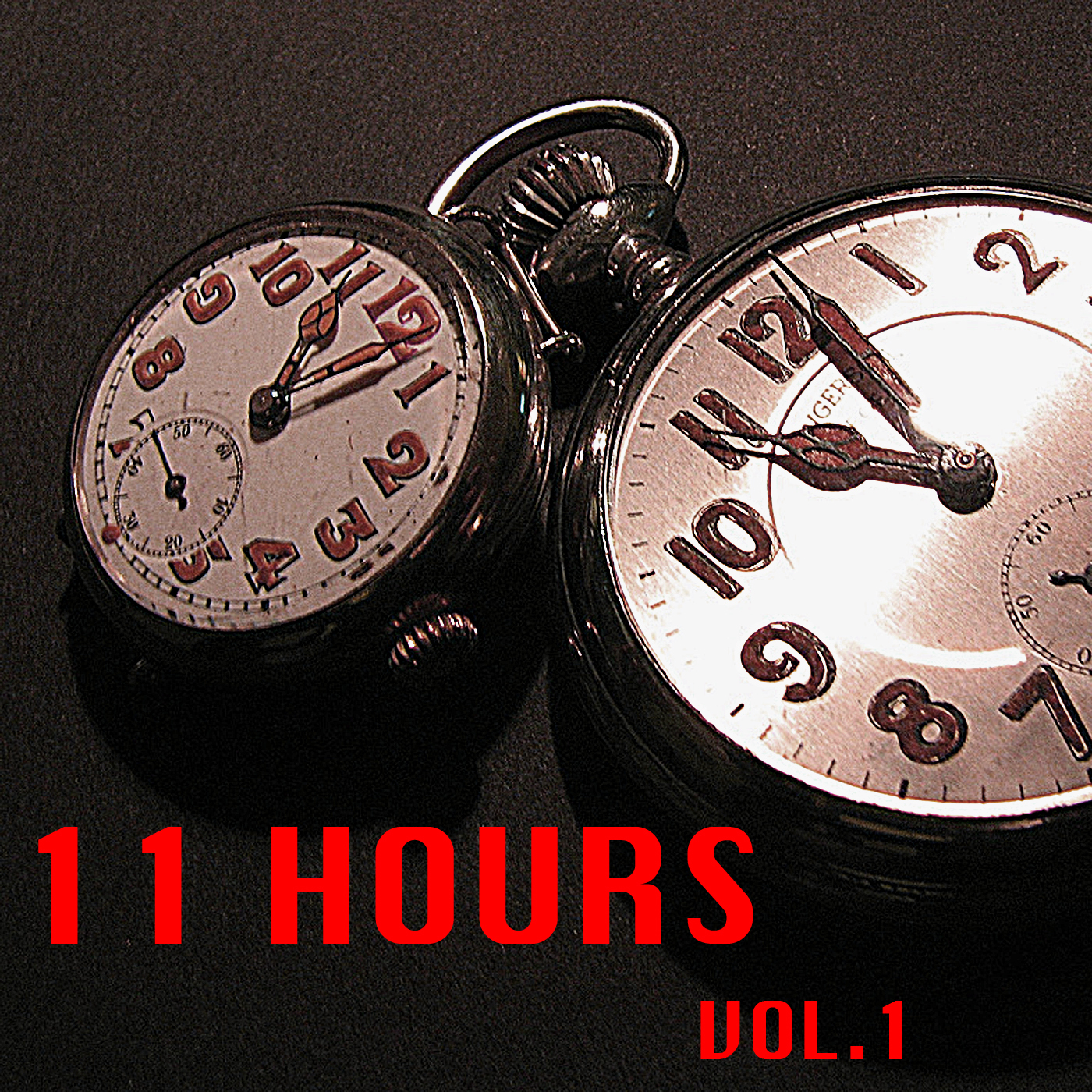 11 Hours, Vol.1