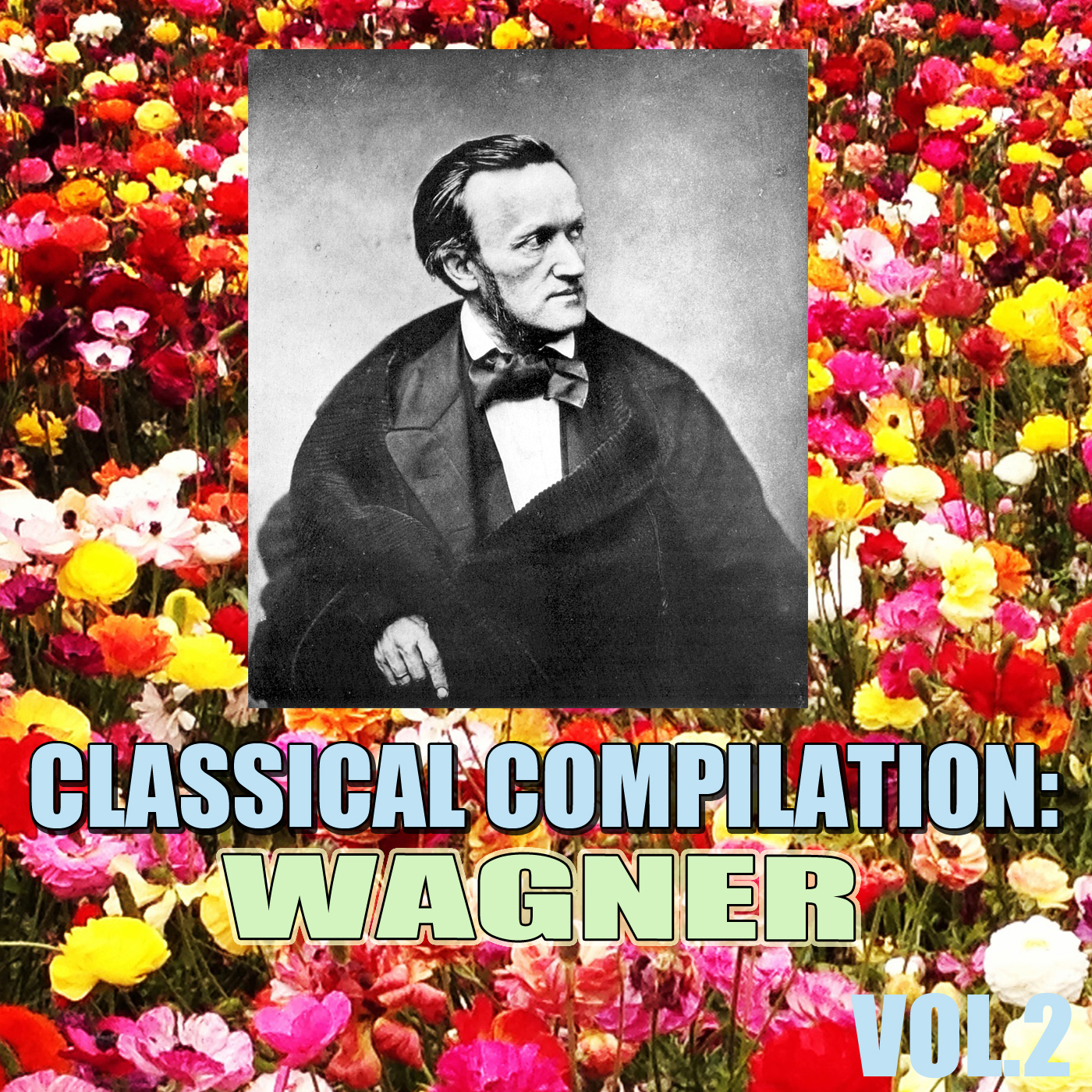 Classical Compilation: Wagner, Vol.2