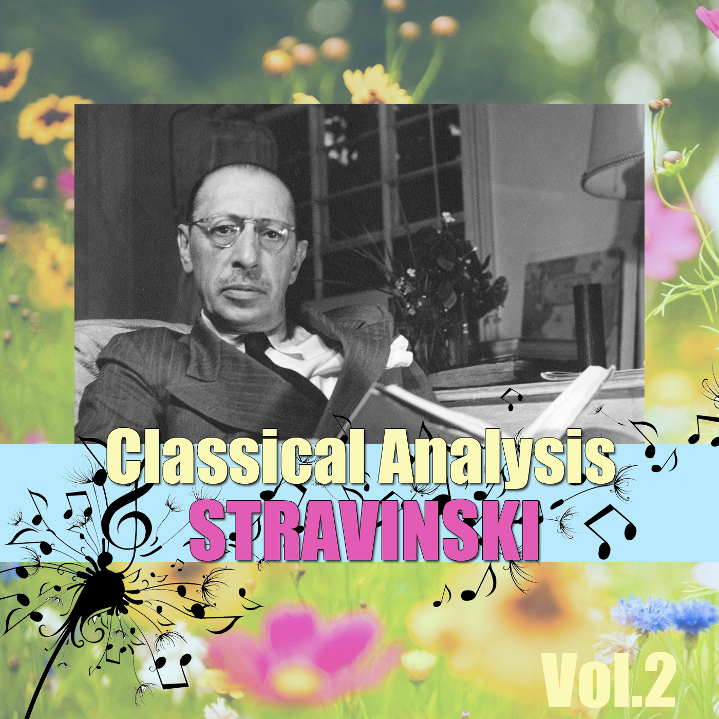 Classical Analysis: Stravinski, Vol.2