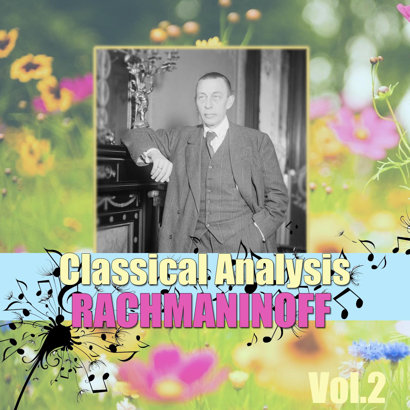 Classical Analysis: Rachmaninoff, Vol.2