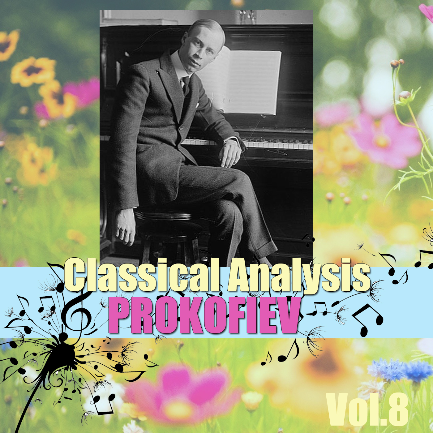 Classical Analysis: Prokofiev, Vol.8