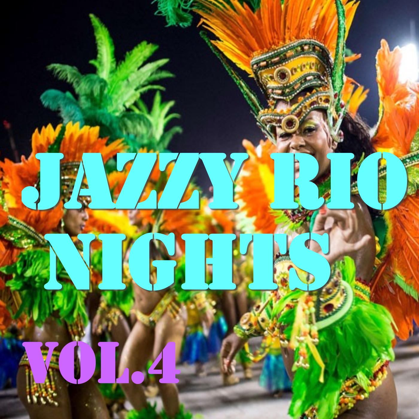 Jazzy Rio Nights, Vol.4