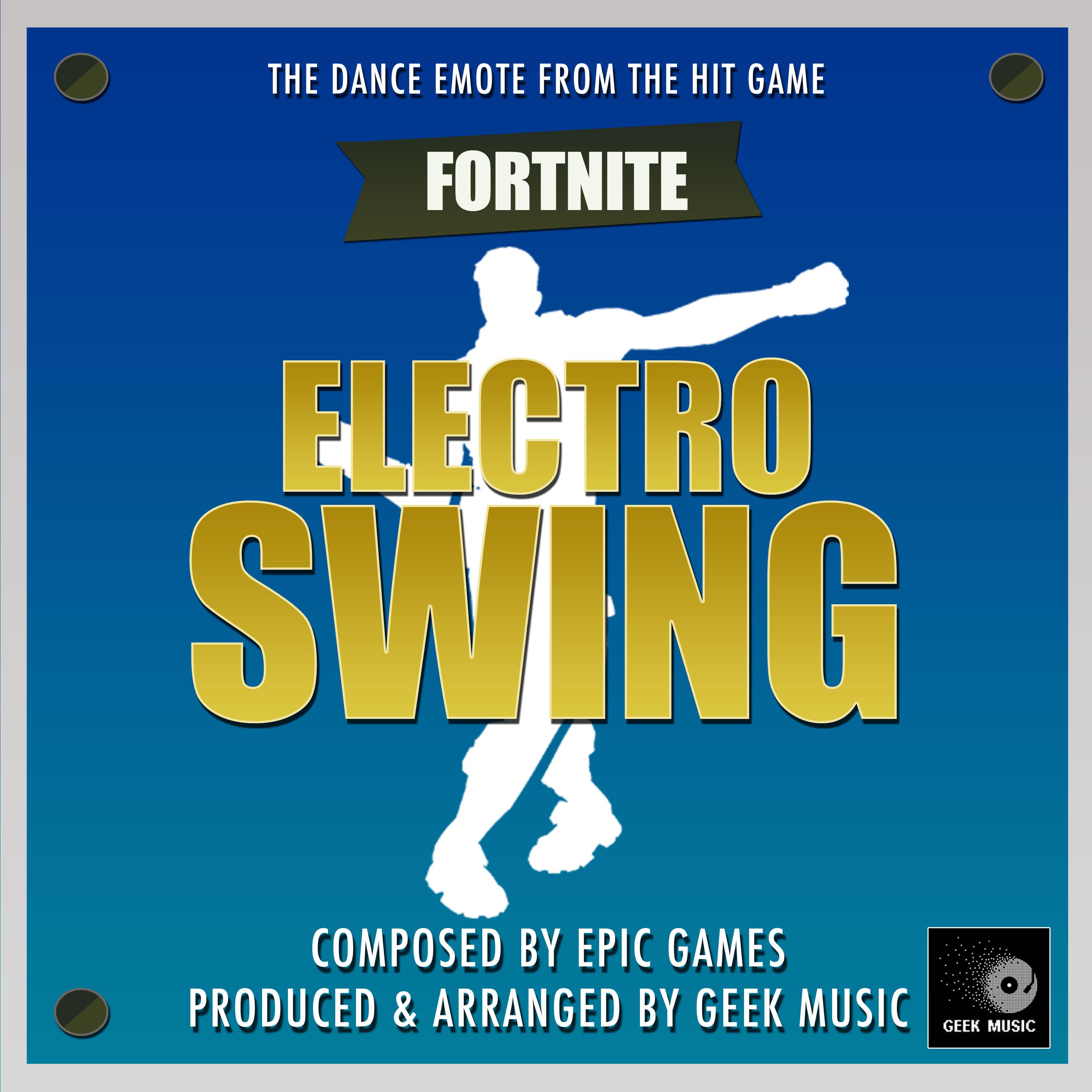 Fornite Battle Royale- Electro Swing Dance Emote