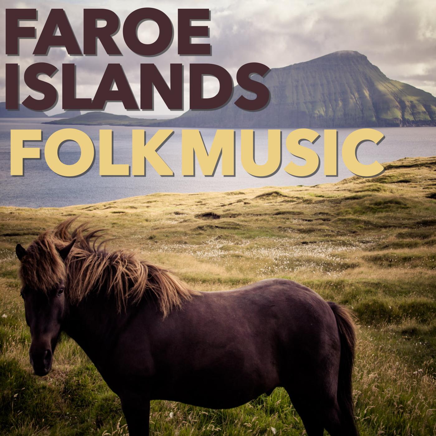 Faroe Islands Folk Music