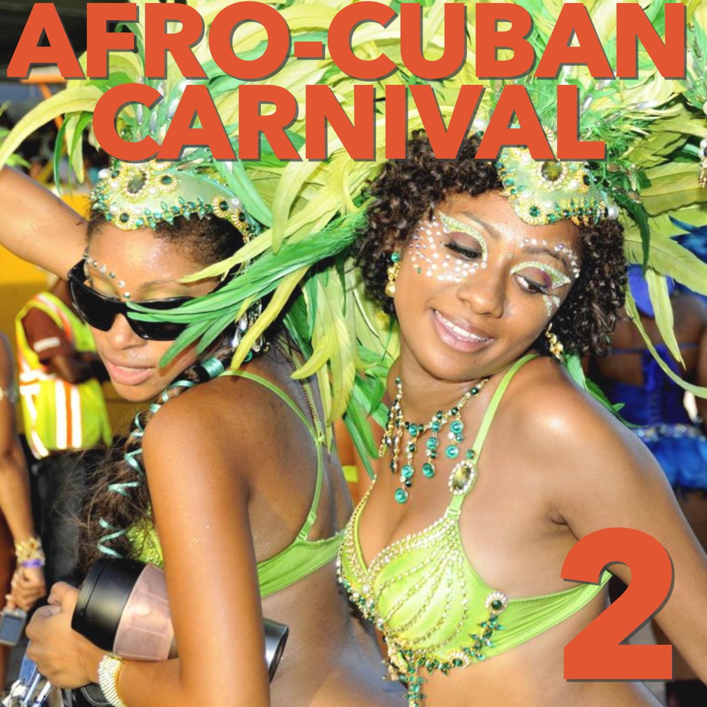 Afro-Cuban Carnival, Vol. 2