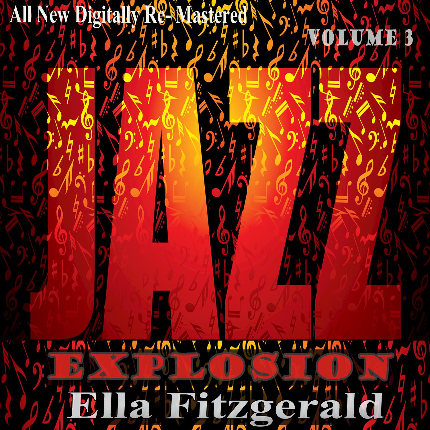 Ella Fitzgerald: Jazz Explosion, Vol.3