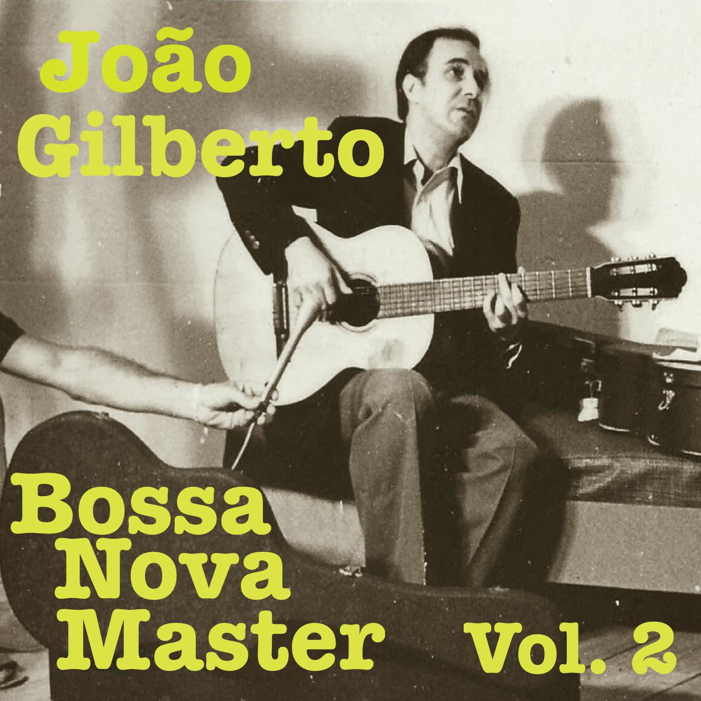 Bossa Nova Master, Vol. 2