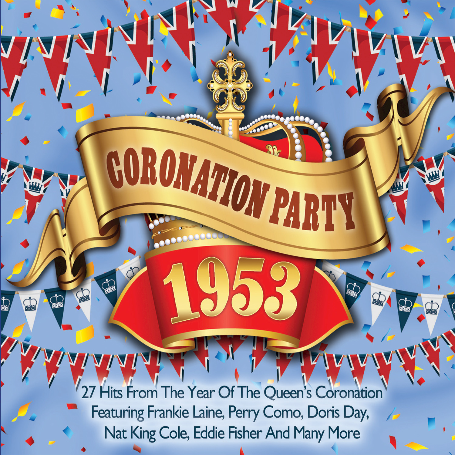 The Hits of 1953  Coronation Party