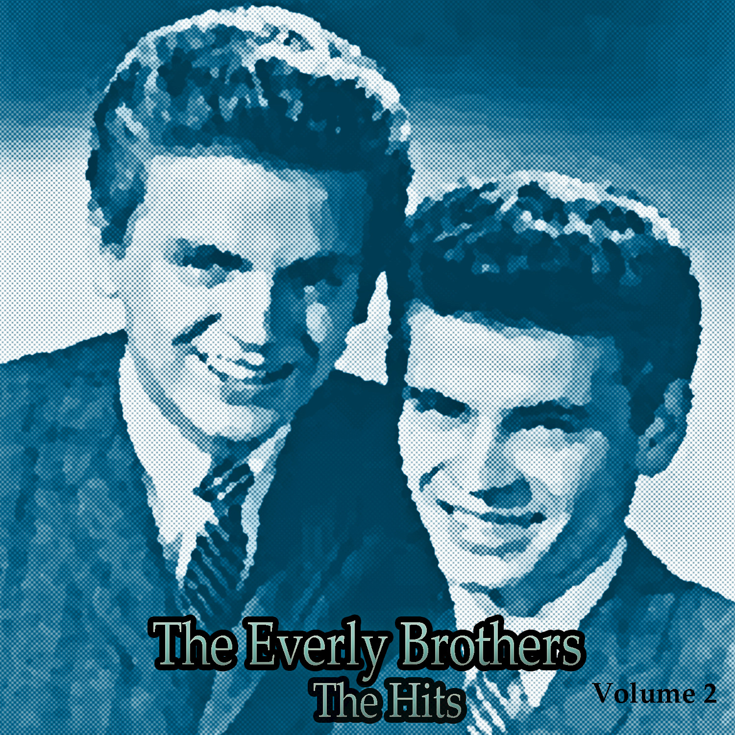 The Everly Brothers: The Hits, Vol. 2