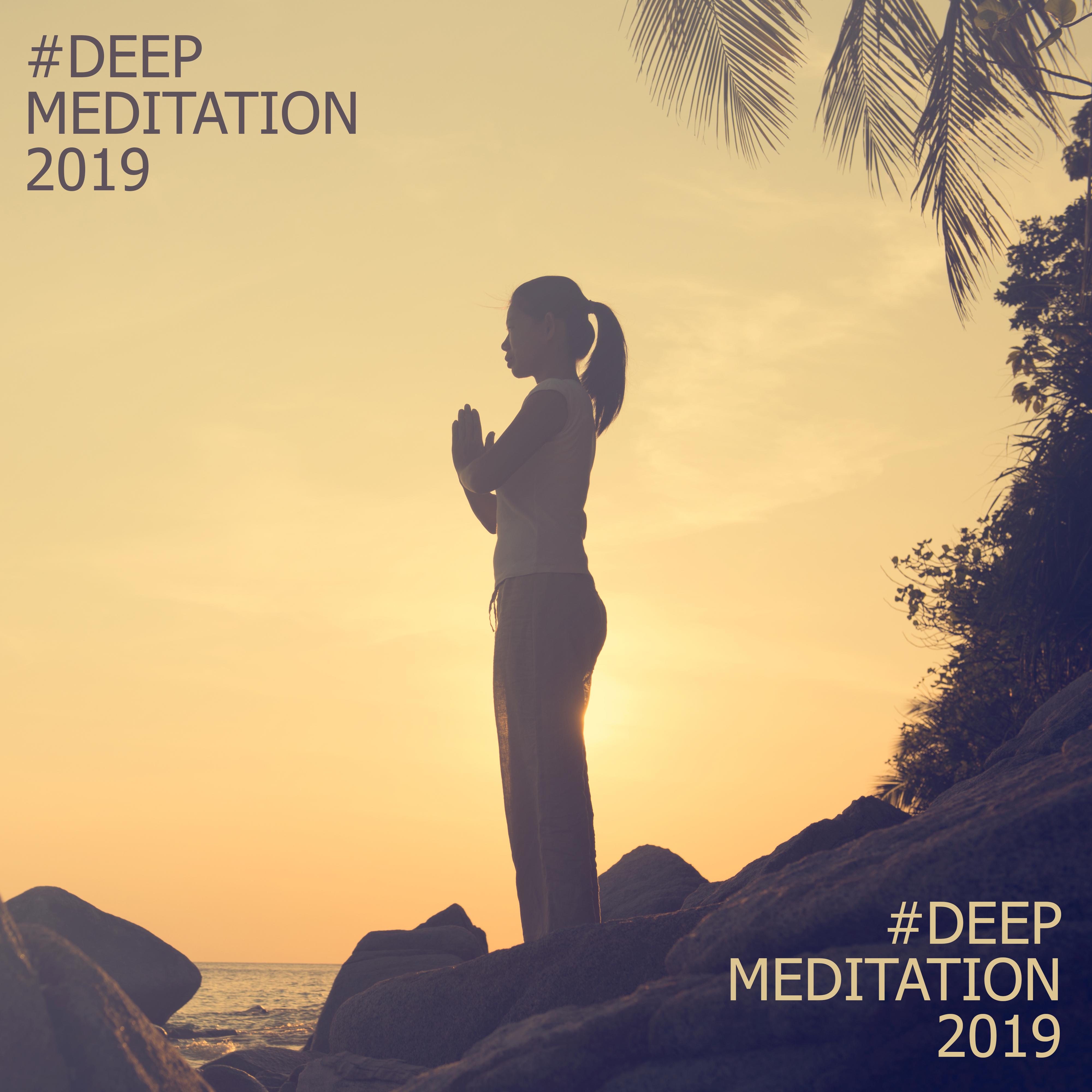 Deep Meditation 2019  Meditation Music Zone, Yoga Chill, Inner Harmony, Meditation Therapy, Calming Songs for Full Concentration